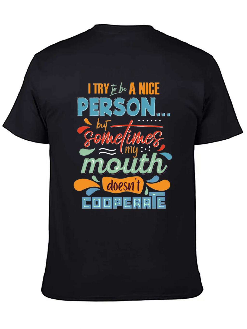 I Try To Be A Nice Person Unisex Casual T-Shirt – Clean Design For Daily Comfort
