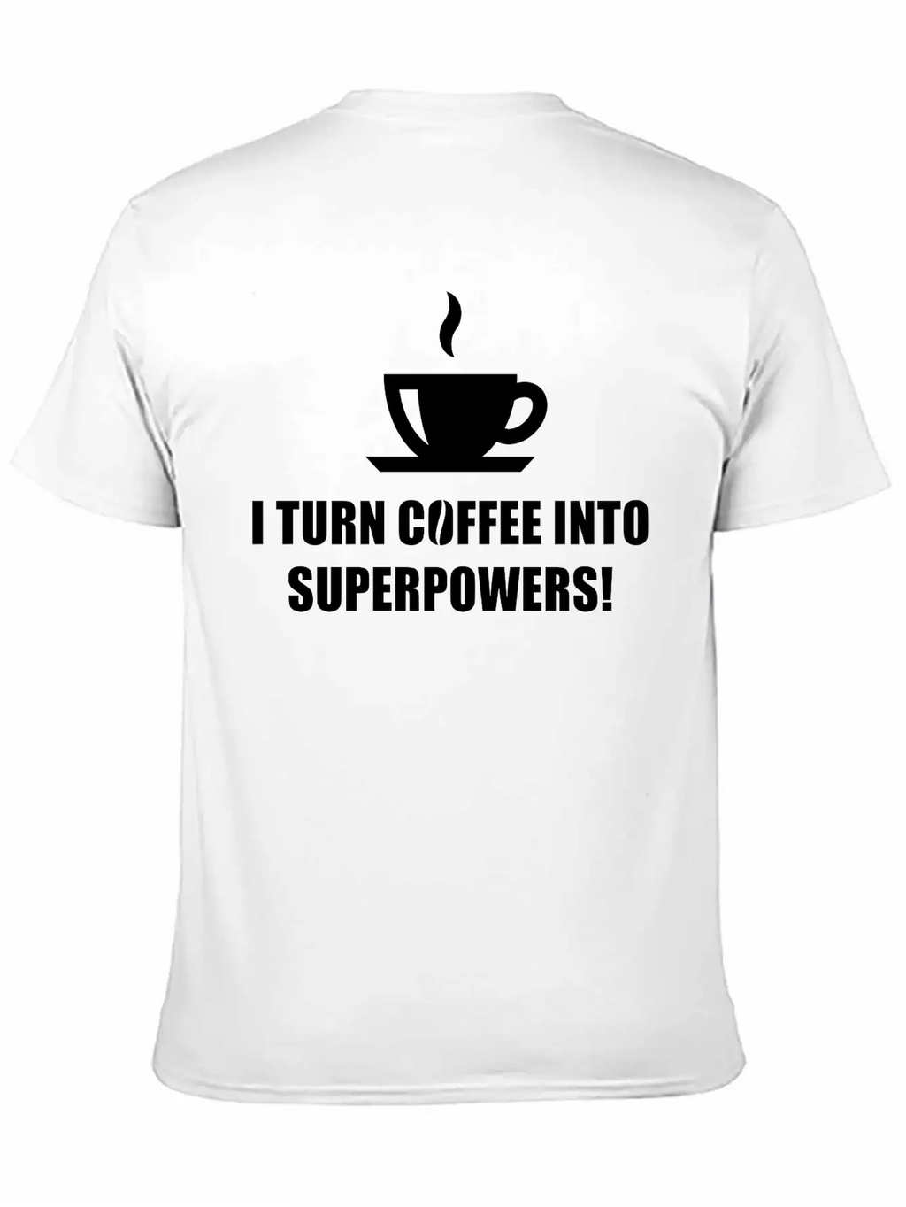 I Turn Coffee Into Superpowers! (Drinking Coffee) Classic Fit Graphic Tee For Daily Comfort – Unisex Cotton Shirt