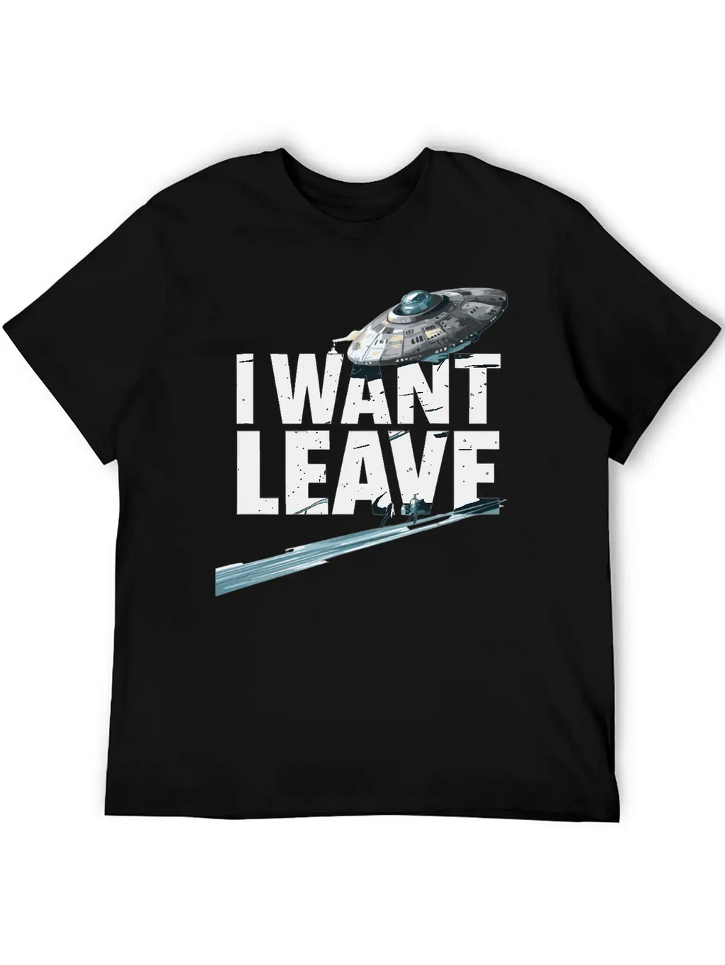 I Want Leave Unisex Casual T-Shirt – Clean Design For Daily Comfort