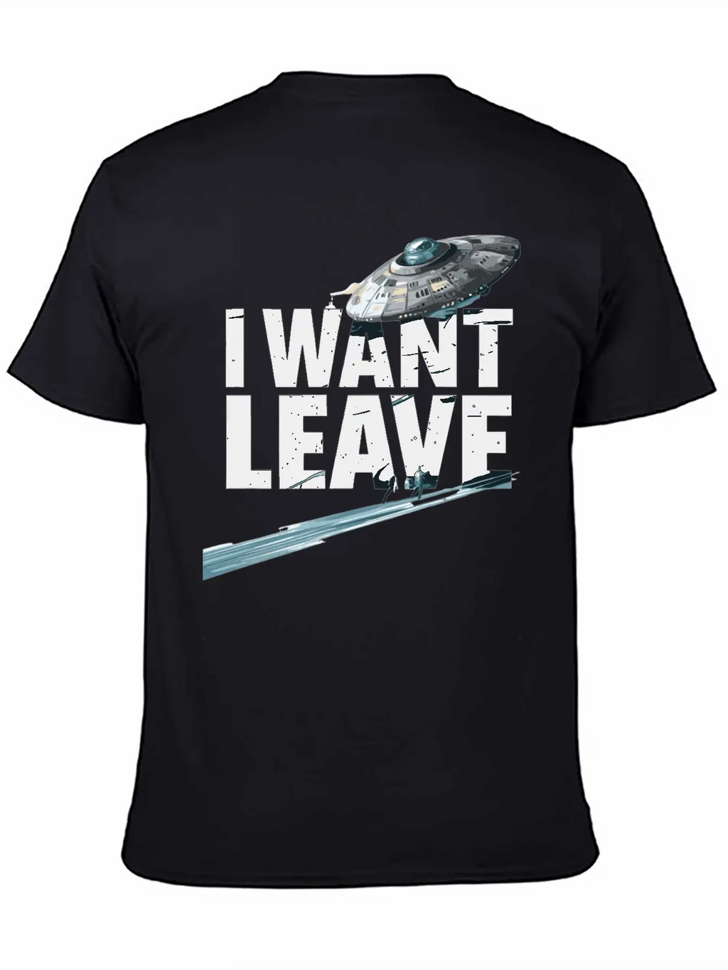 I Want Leave Unisex Casual T-Shirt – Clean Design For Daily Comfort