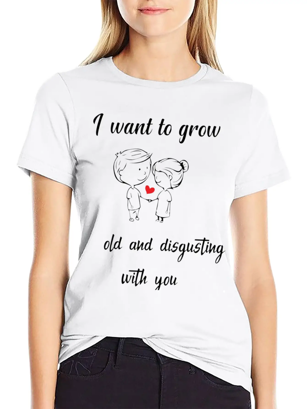 I Want To Grow Old And Disgusting With Youfunny Va Unisex Short Sleeve Soft Cotton T-Shirt – Casual Everyday Wear