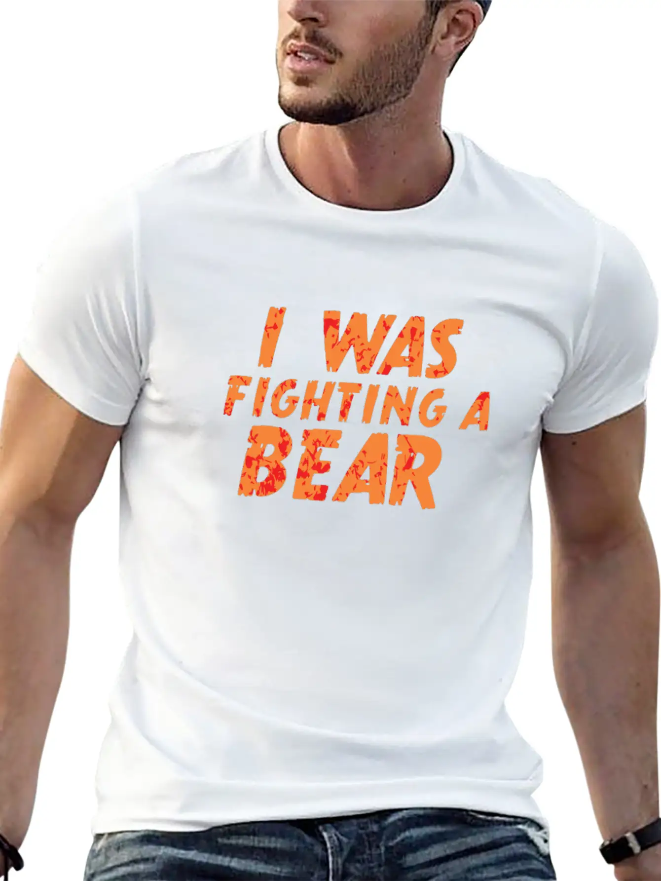 I Was Fighting A Bear Unisex Short Sleeve Soft Cotton T-Shirt – Casual Everyday Wear
