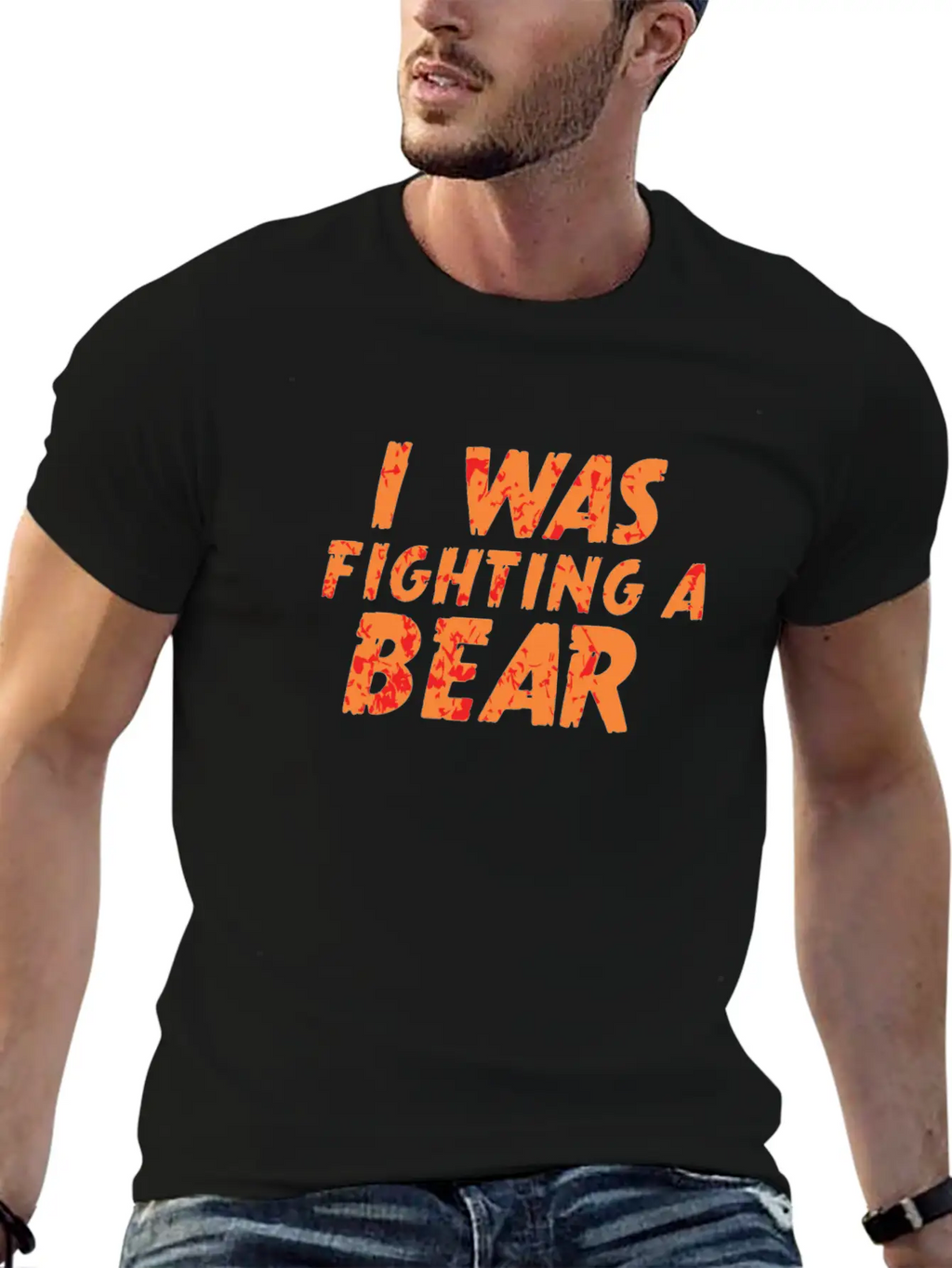 I Was Fighting A Bear Unisex Short Sleeve Soft Cotton T-Shirt – Casual Everyday Wear