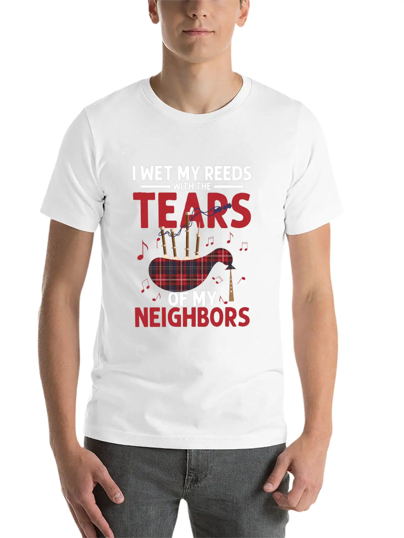 I Wet My Reeds With The Tears Of My Neighbors Bagp Essential Cotton Tee For Daily Outfits – Unisex Style