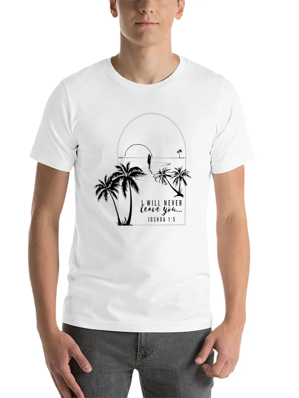 I Will Never Leave You - Tropical Oasis Unisex Casual T-Shirt – Clean Design For Daily Comfort