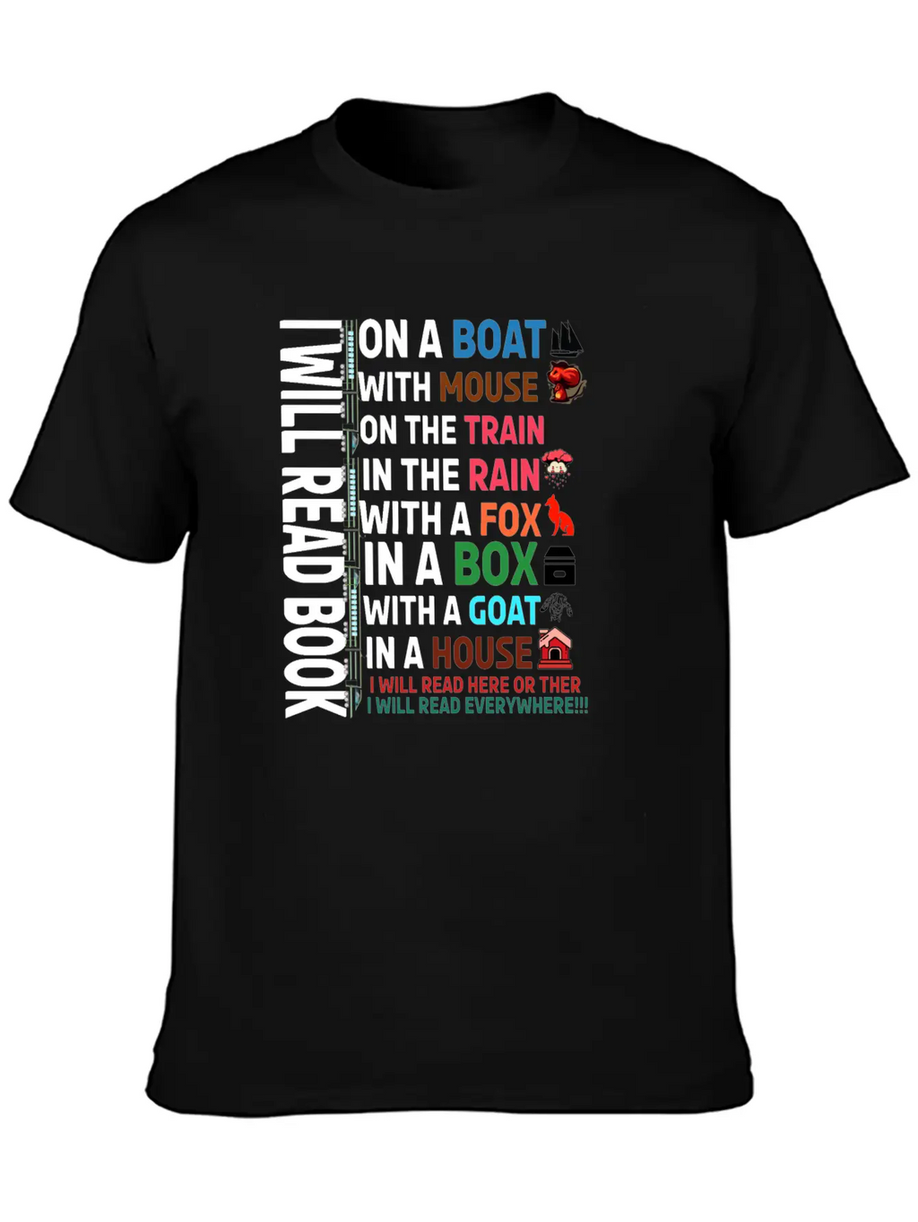 I Will Read Books On A Boat & Everywhere Reading Unisex Short Sleeve Soft Cotton T-Shirt – Casual Everyday Wear