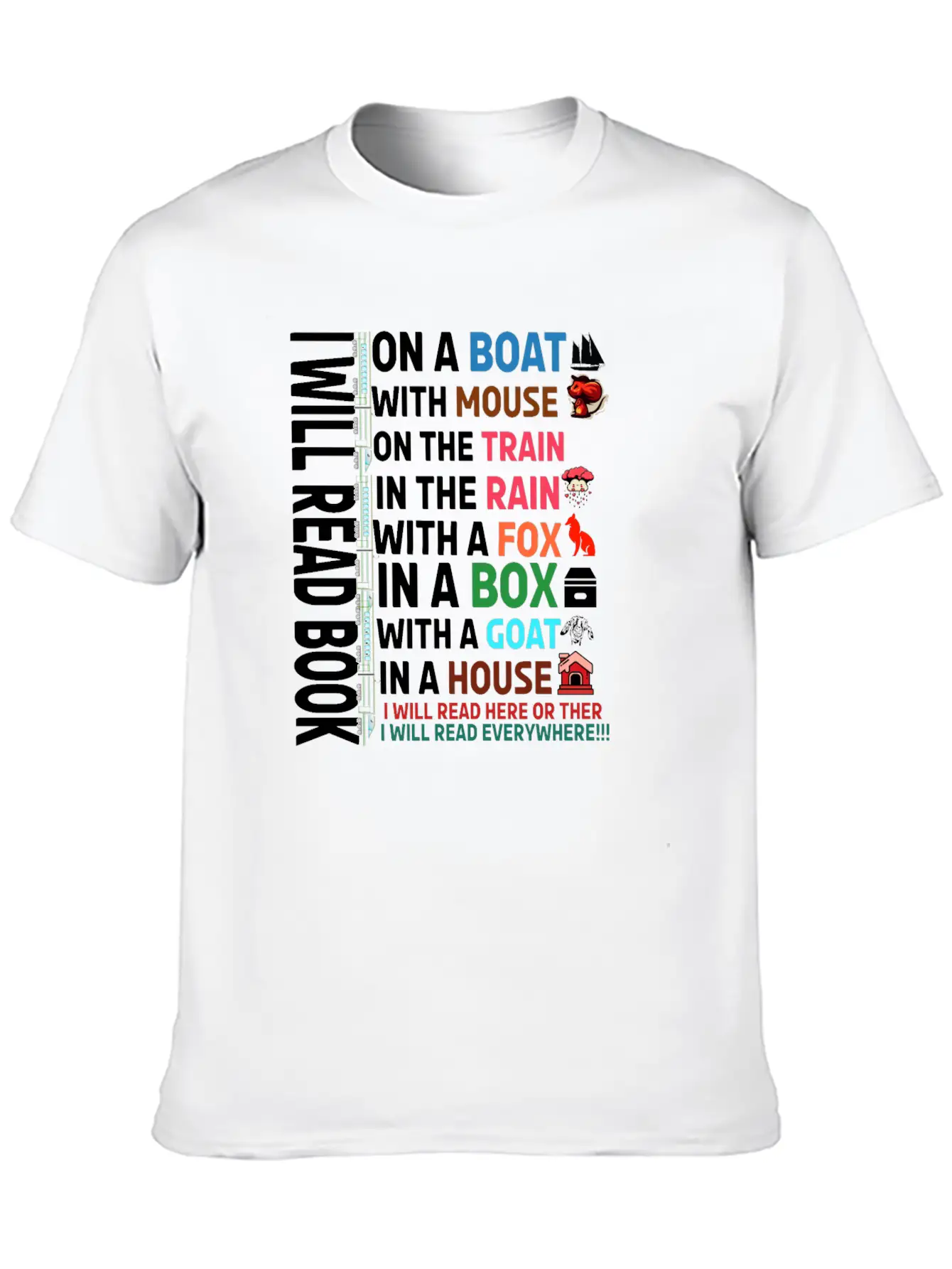 I Will Read Books On A Boat & Everywhere Reading Unisex Short Sleeve Soft Cotton T-Shirt – Casual Everyday Wear