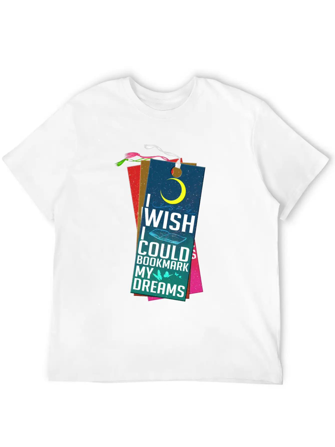 I Wish I Could Bookmark My Dreams Stylish Everyday T-Shirt – Unisex Basic Cotton Tee