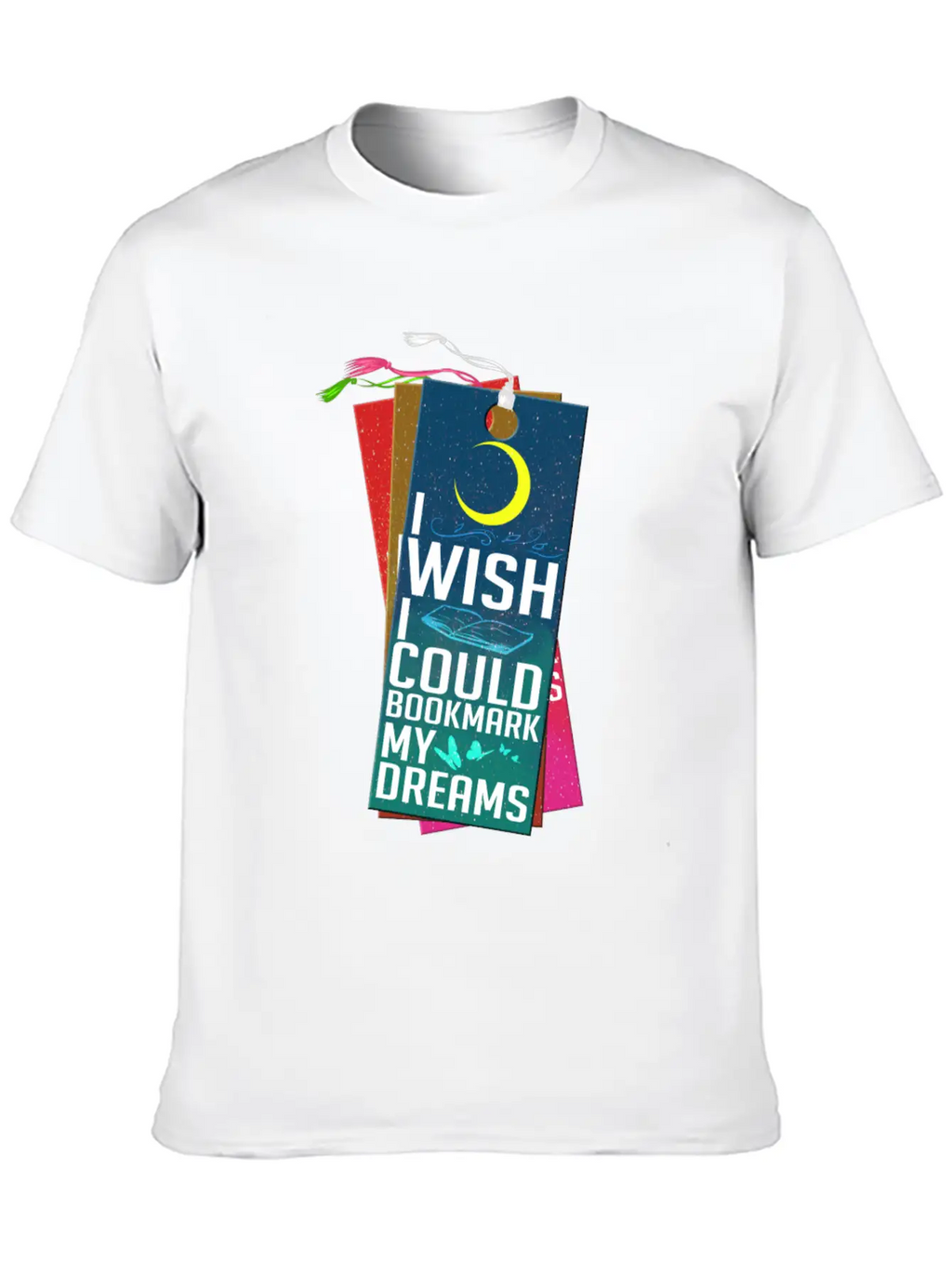 I Wish I Could Bookmark My Dreams Stylish Everyday T-Shirt – Unisex Basic Cotton Tee