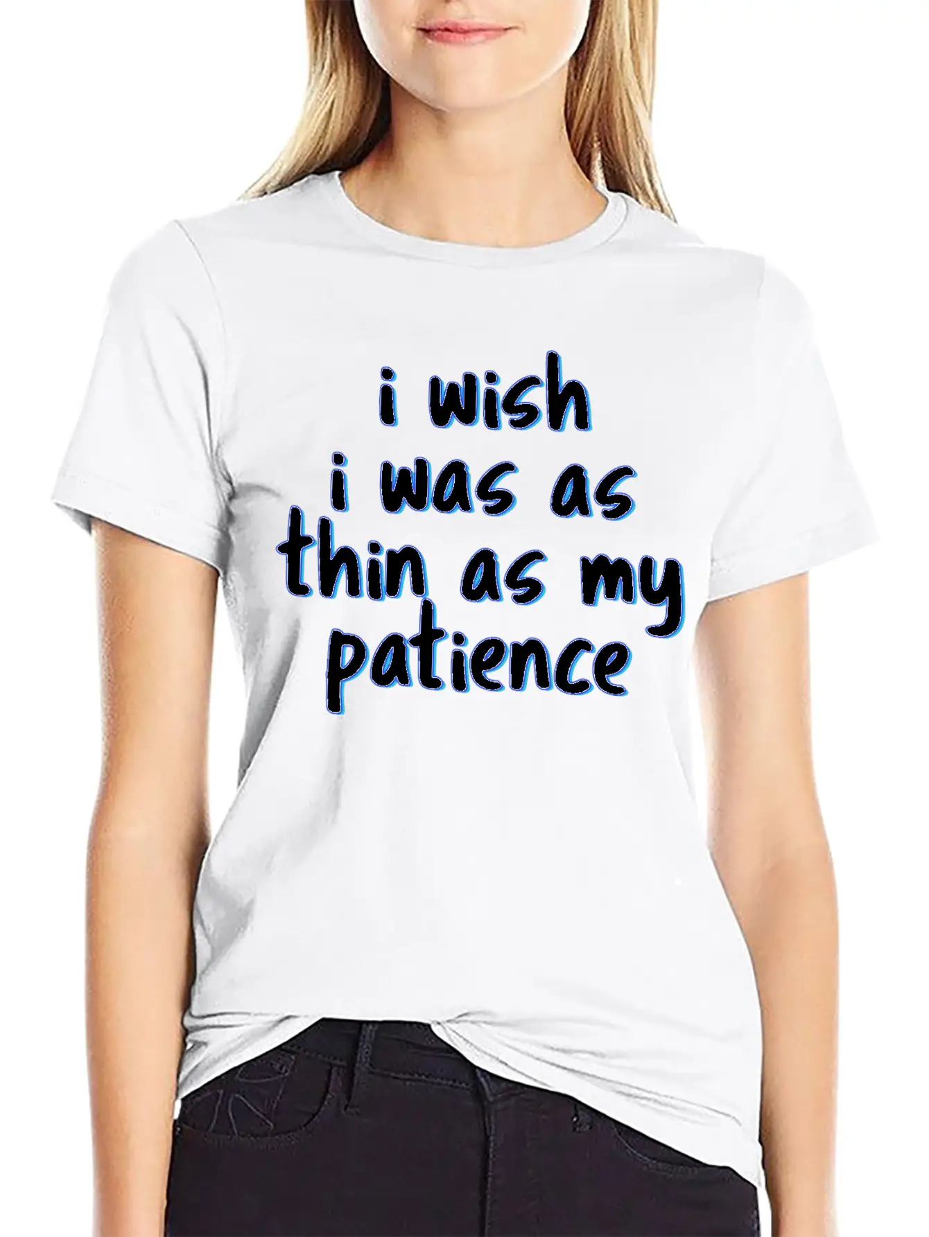 I Wish I Was As Thin As My Patience Sarcastic Impa Unisex Short Sleeve Soft Cotton T-Shirt – Casual Everyday Wear