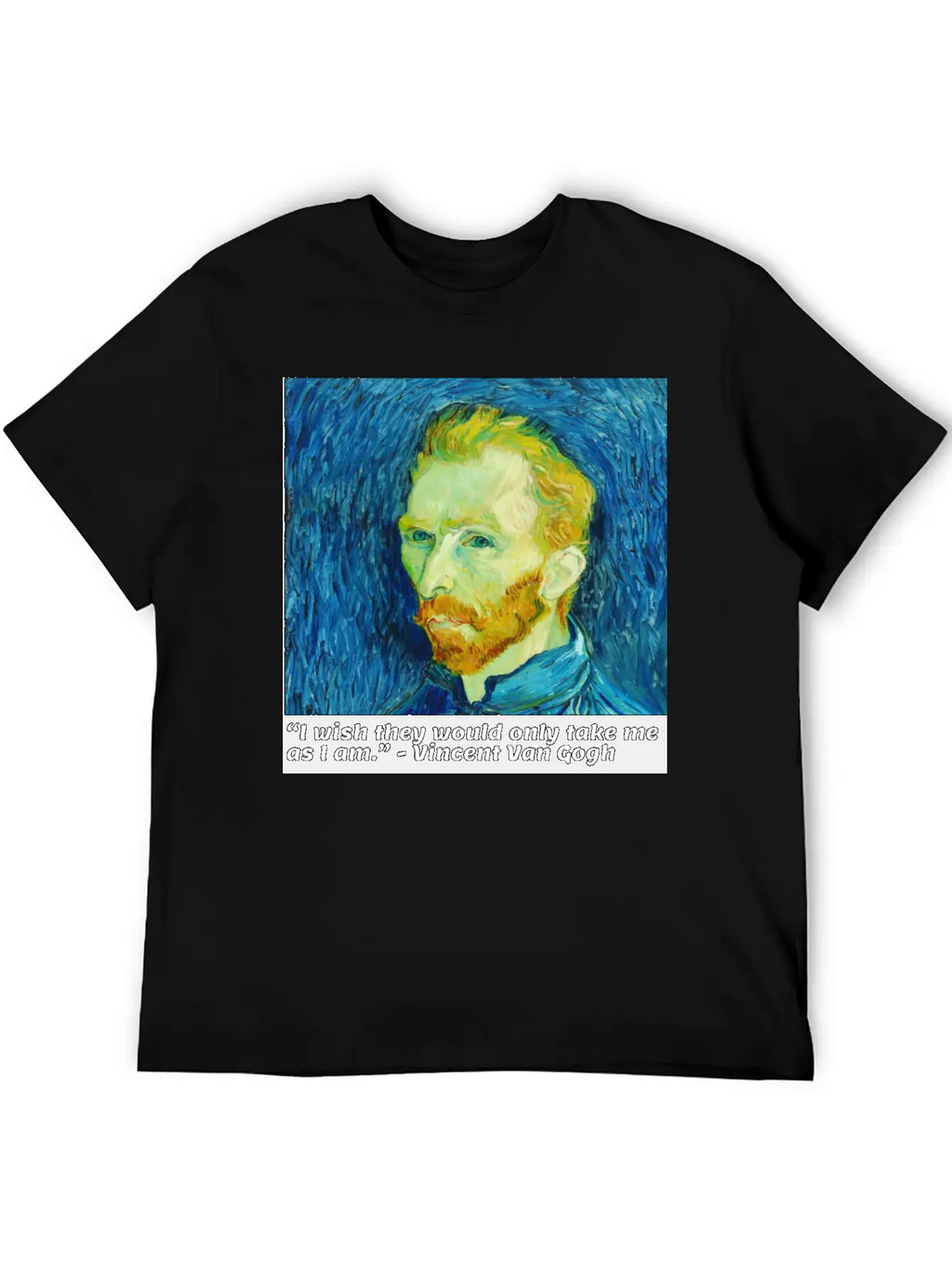 I Wish They Would Only Take Me As I Am Essential Cotton Tee For Daily Outfits – Unisex Style