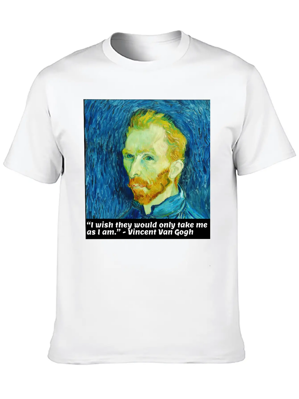 I Wish They Would Only Take Me As I Am Essential Cotton Tee For Daily Outfits – Unisex Style