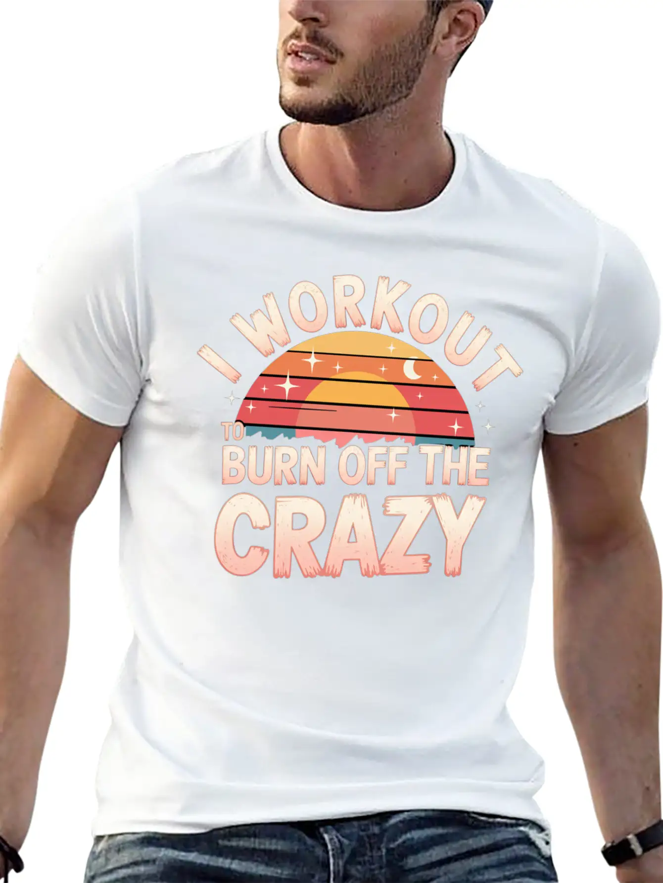 I Workout To Burn Off The Crazy 14 Unisex Casual T-Shirt – Clean Design For Daily Comfort