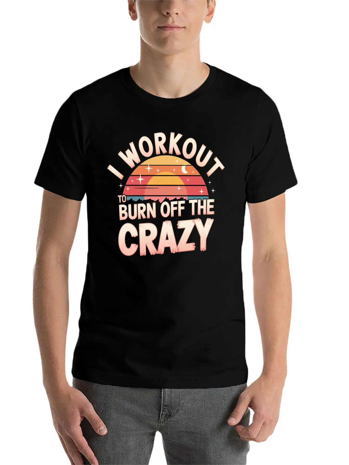 I Workout To Burn Off The Crazy 14 Unisex Casual T-Shirt – Clean Design For Daily Comfort
