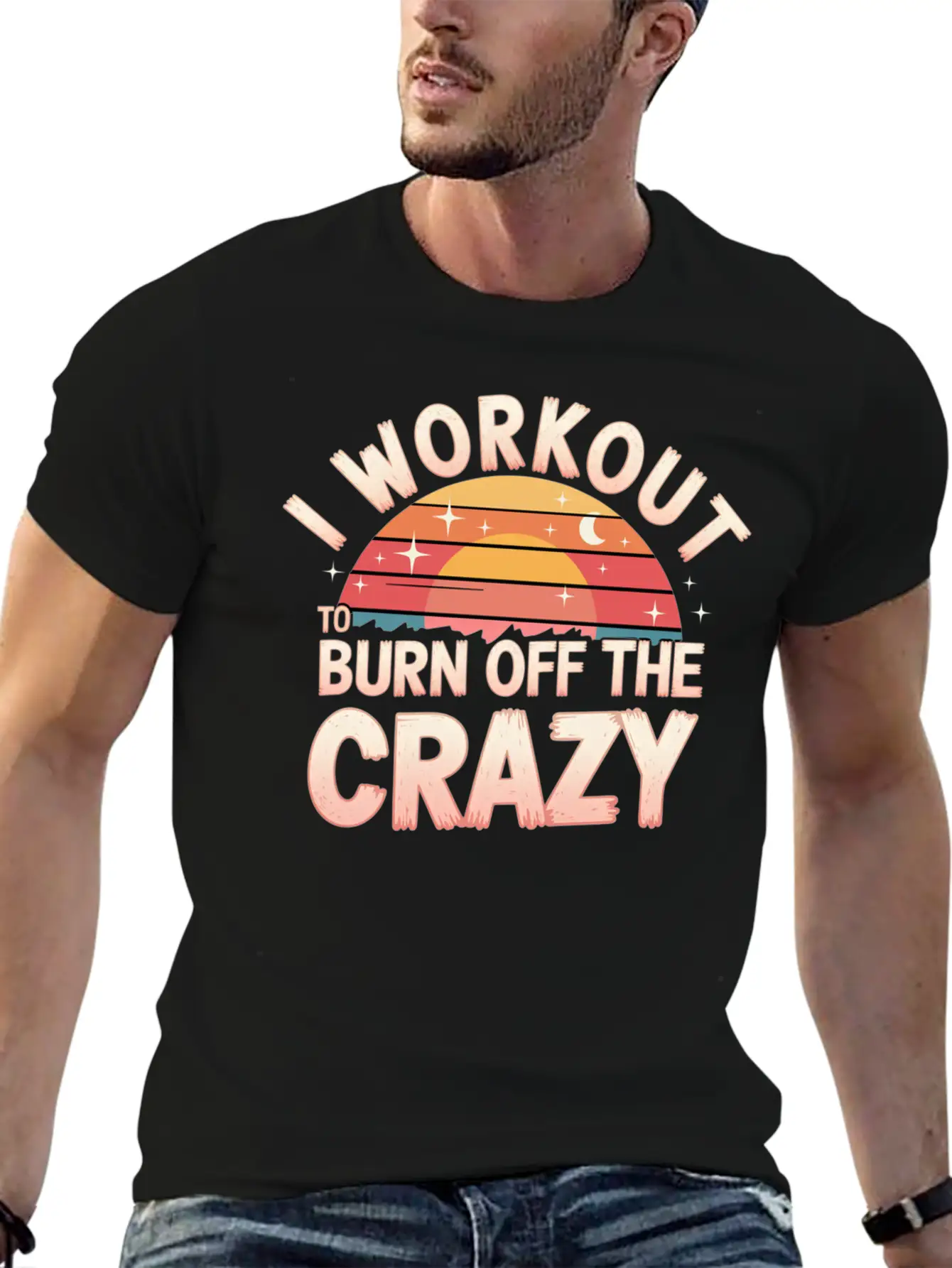 I Workout To Burn Off The Crazy 14 Unisex Casual T-Shirt – Clean Design For Daily Comfort