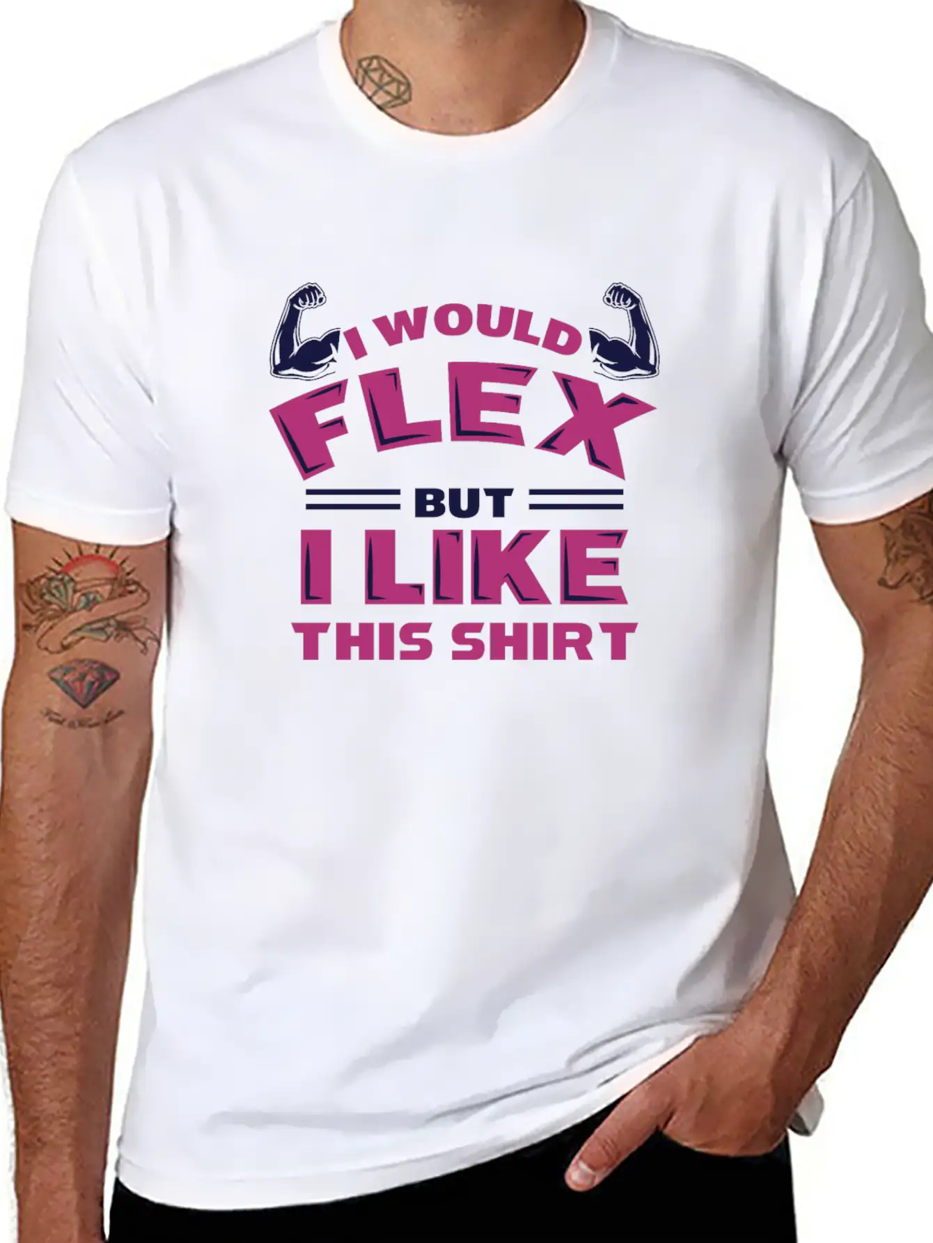 I Would Flex But I Like This Shirt Funny Workout Stylish Everyday T-Shirt – Unisex Basic Cotton Tee