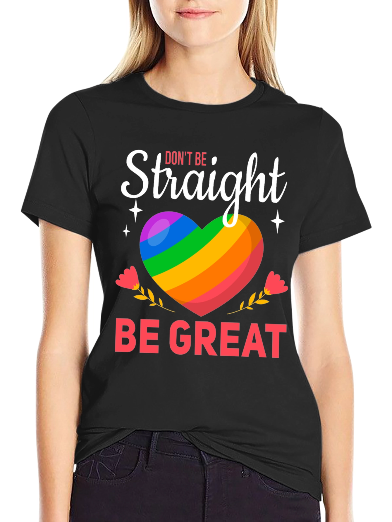 Dont Be Straight Be Great T-Shirt LGBT Pride Heart Design