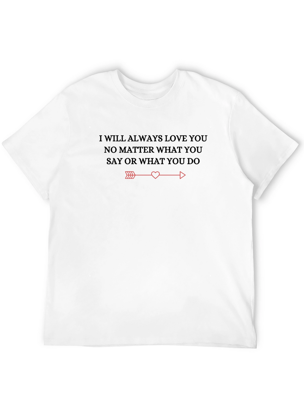I Will Always Love You Graphic Tee
