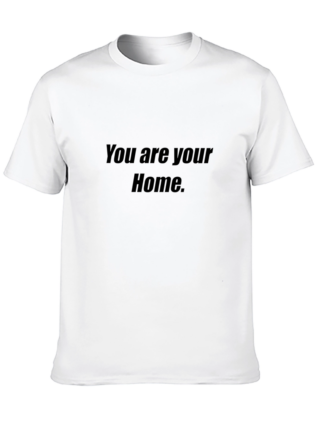 You Are Your Home Black Graphic T-Shirt