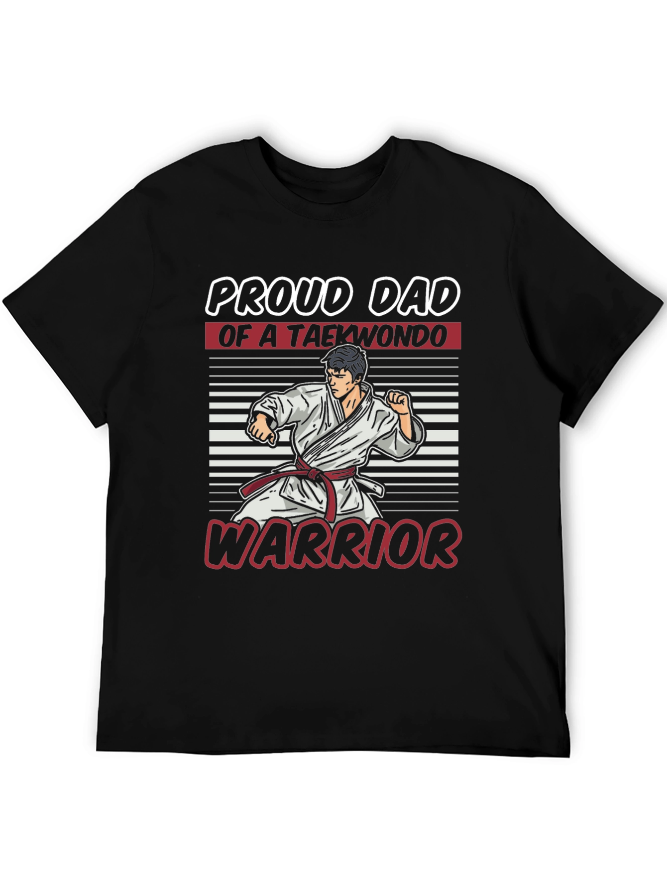 Proud Dad of a Taekwondo Warrior T-Shirt