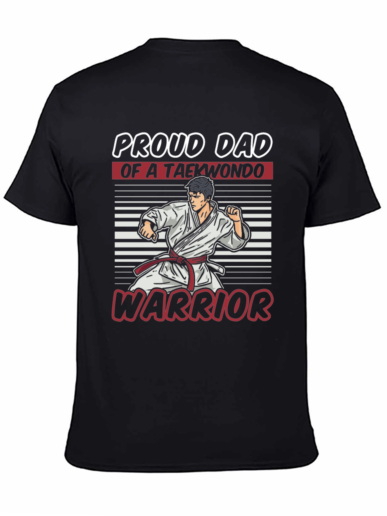 Proud Dad of a Taekwondo Warrior T-Shirt
