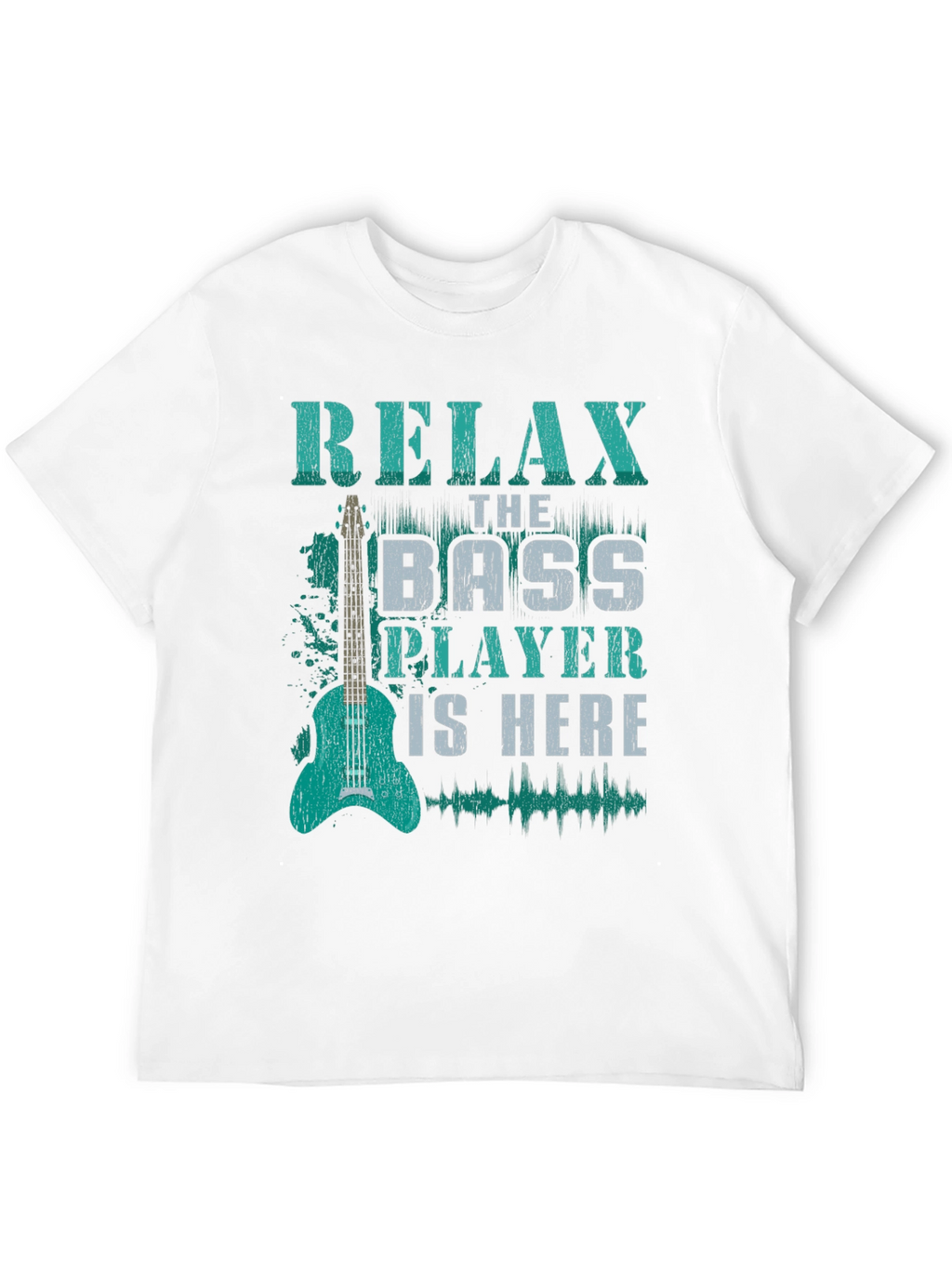 Relax Bass Player T-Shirt - Music Lover Tee