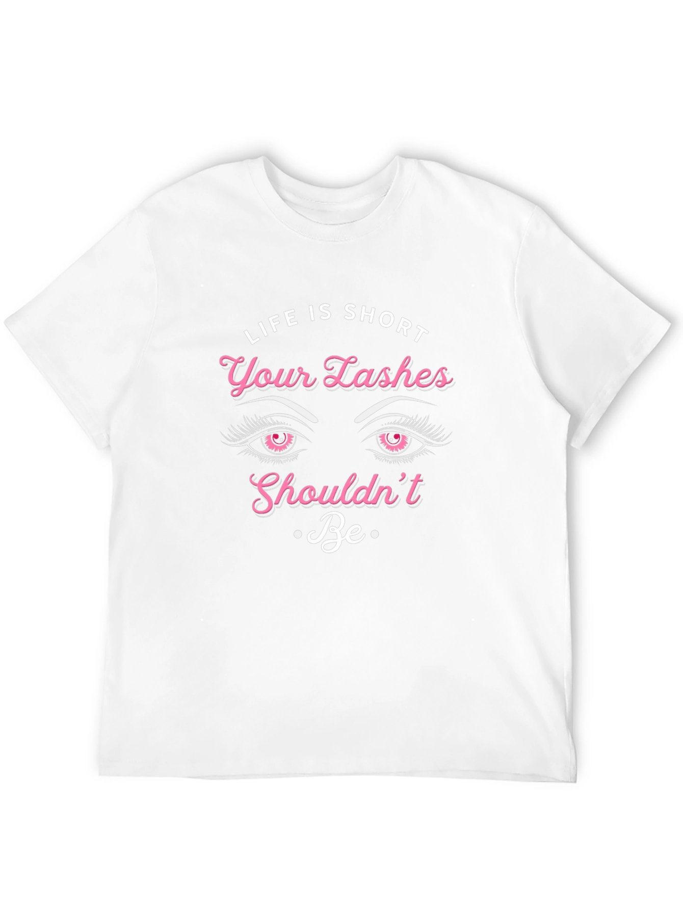 Life Is Short Eyelash Graphic T-Shirt