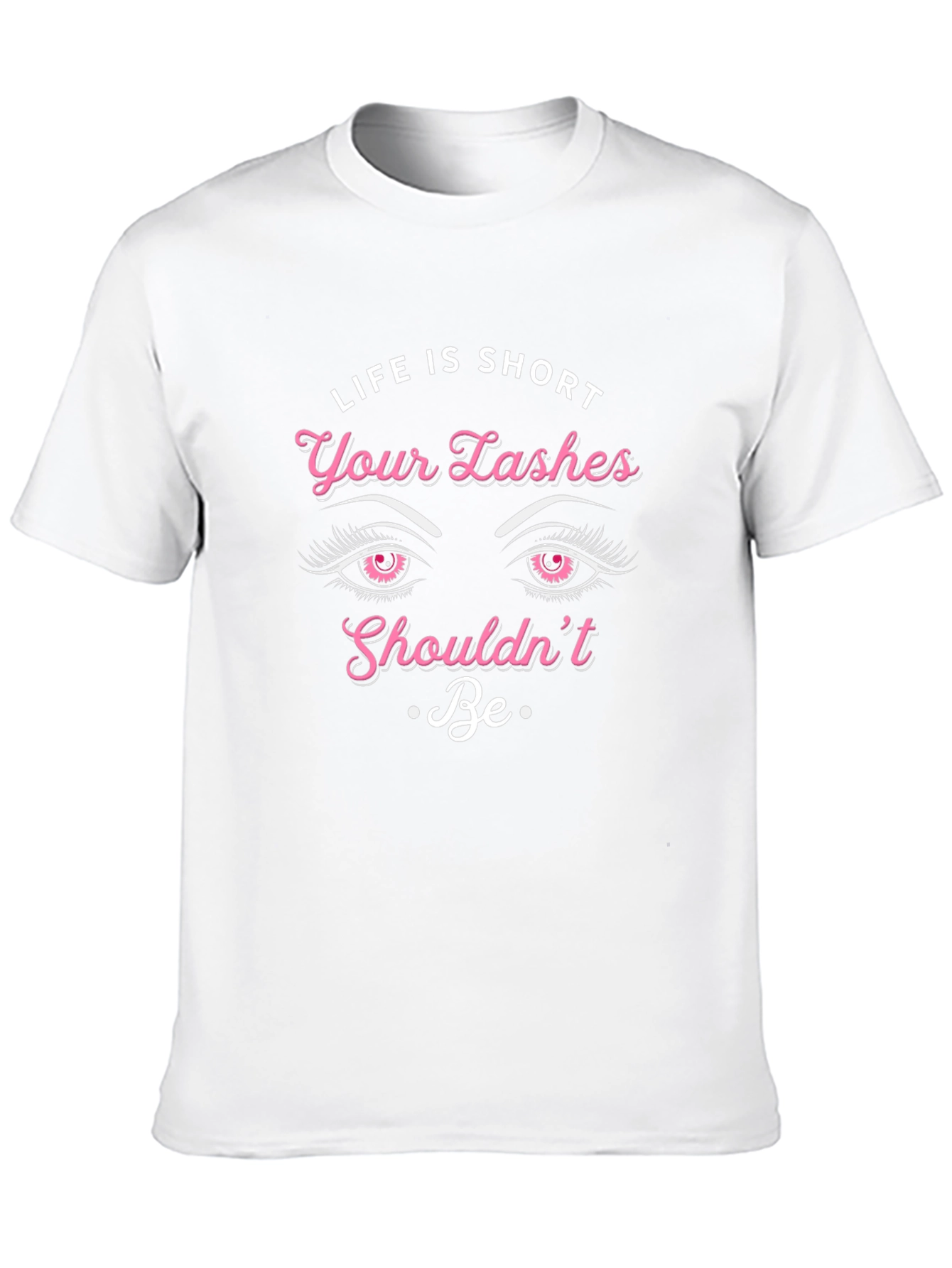 Life Is Short Eyelash Graphic T-Shirt