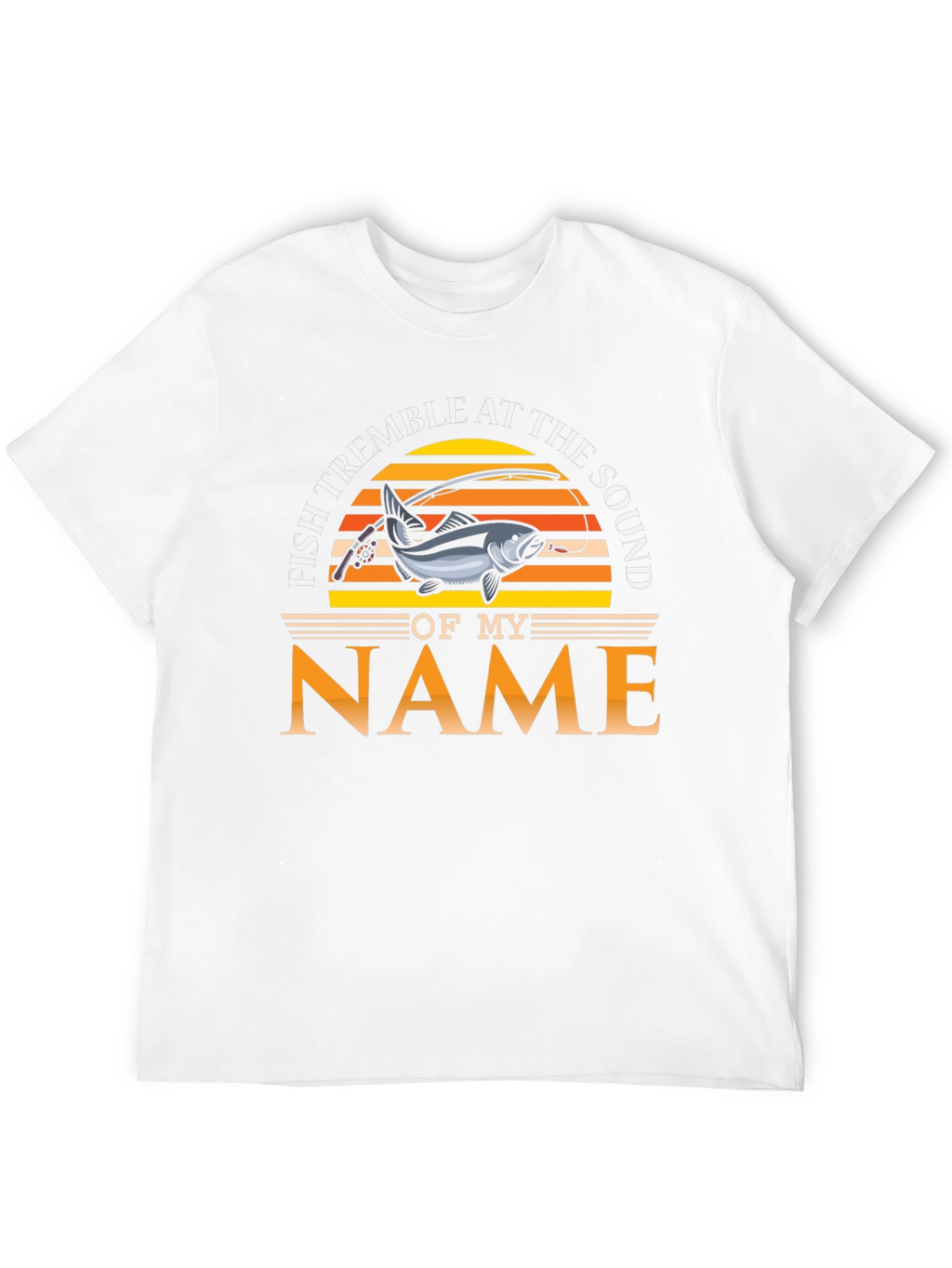 Fish Tremble at the Sound of My Name T-Shirt