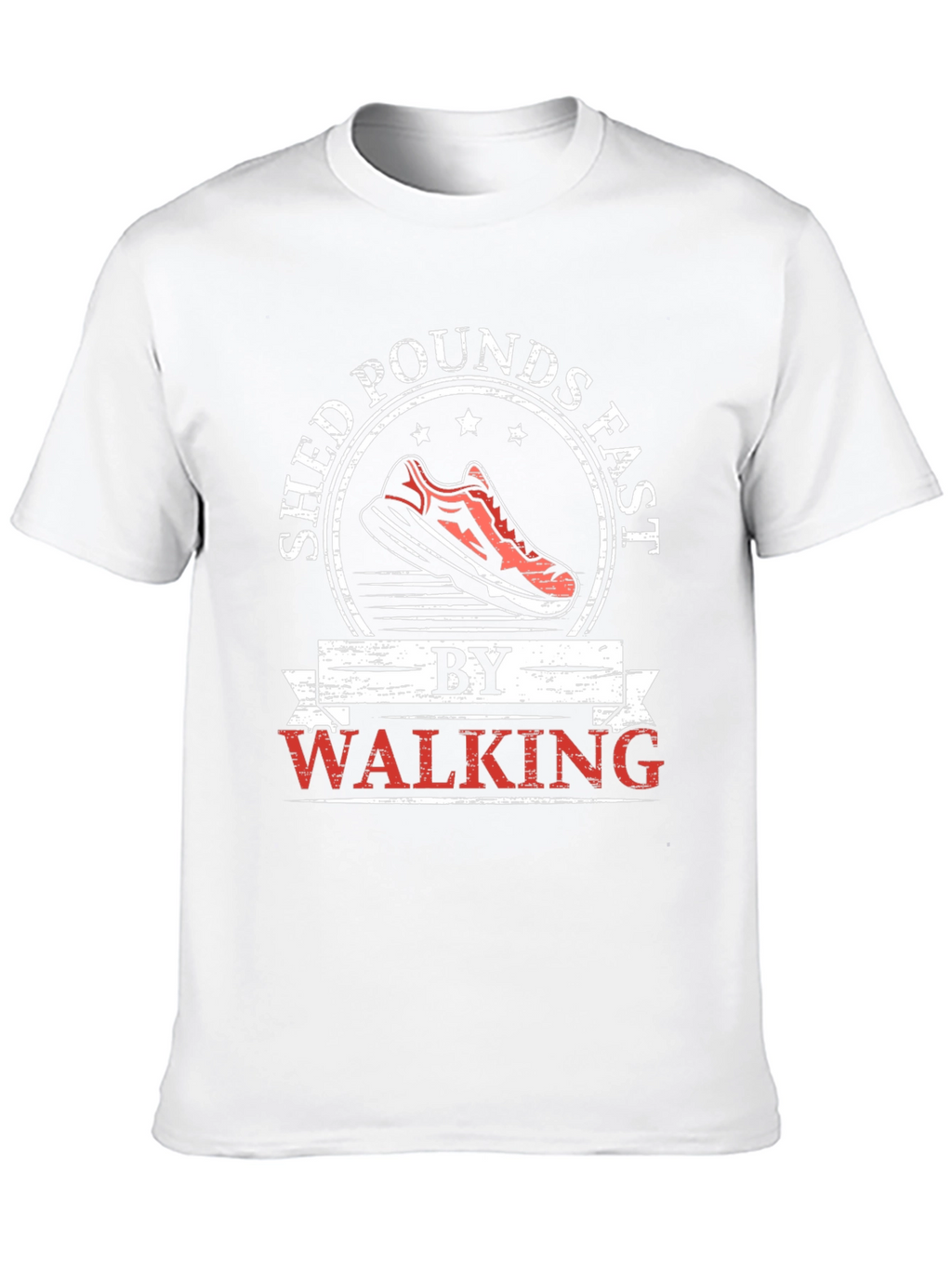 Shed Pounds Fast Walking Graphic T-Shirt