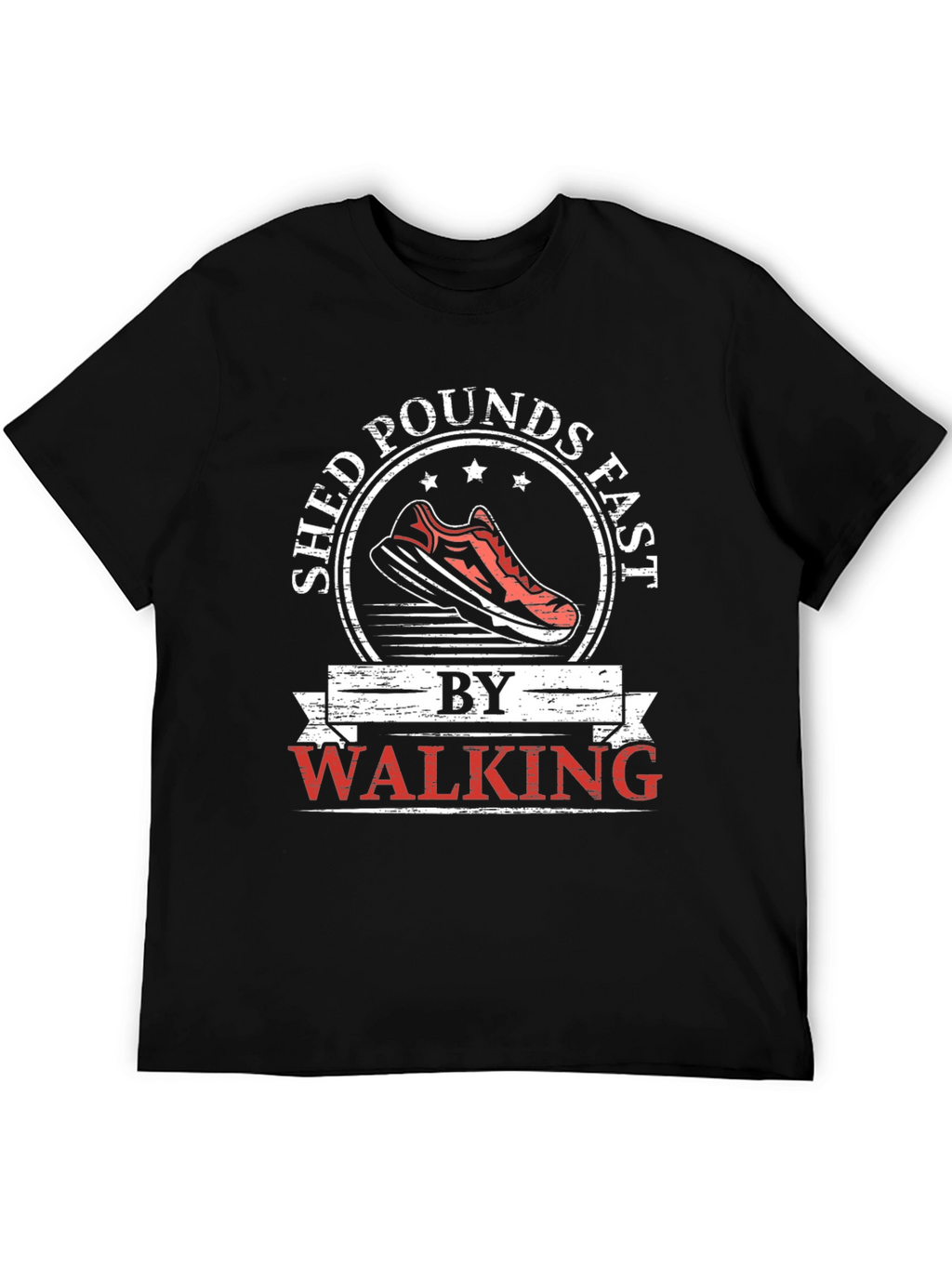 Shed Pounds Fast Walking Graphic T-Shirt