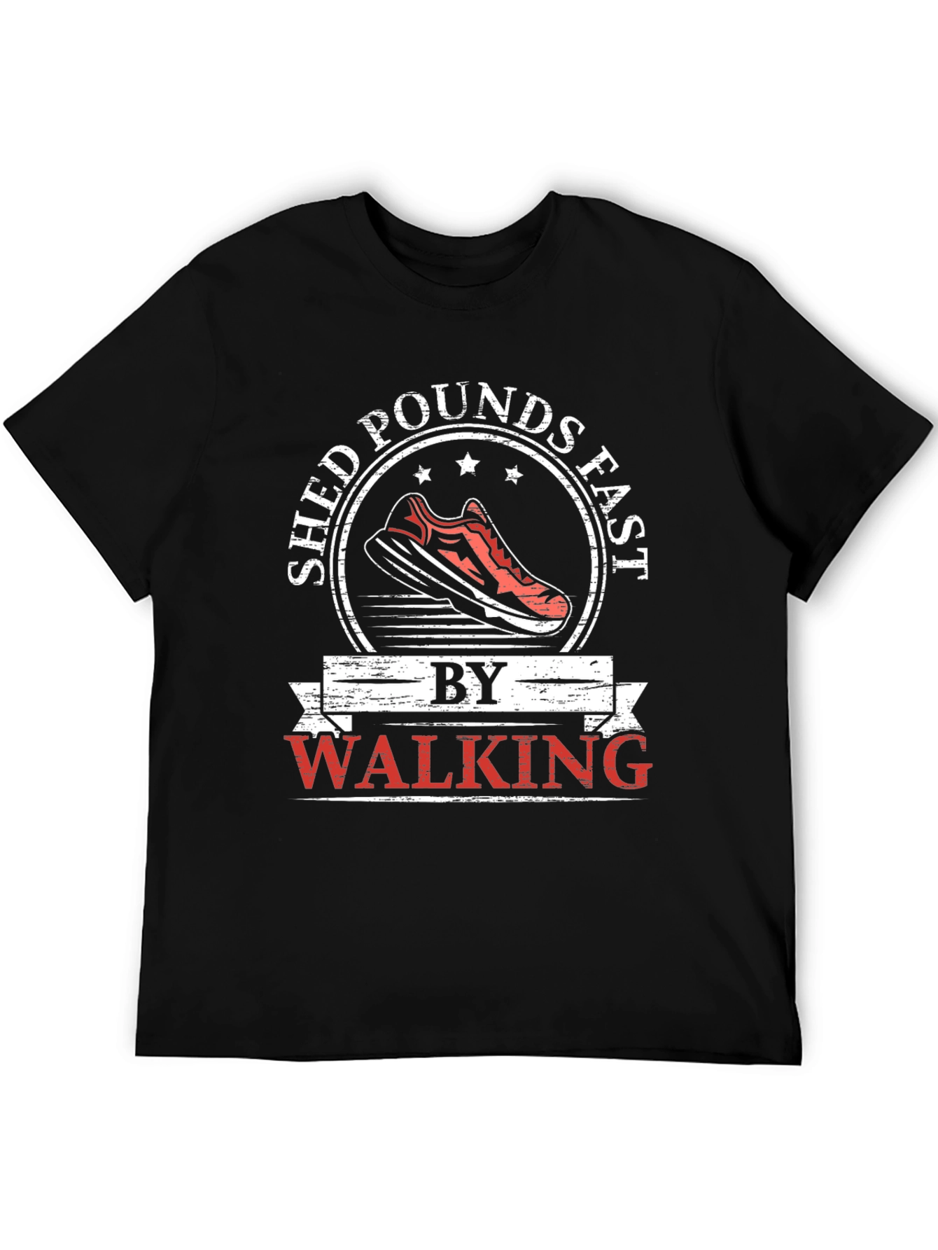 Shed Pounds Fast Walking Graphic T-Shirt