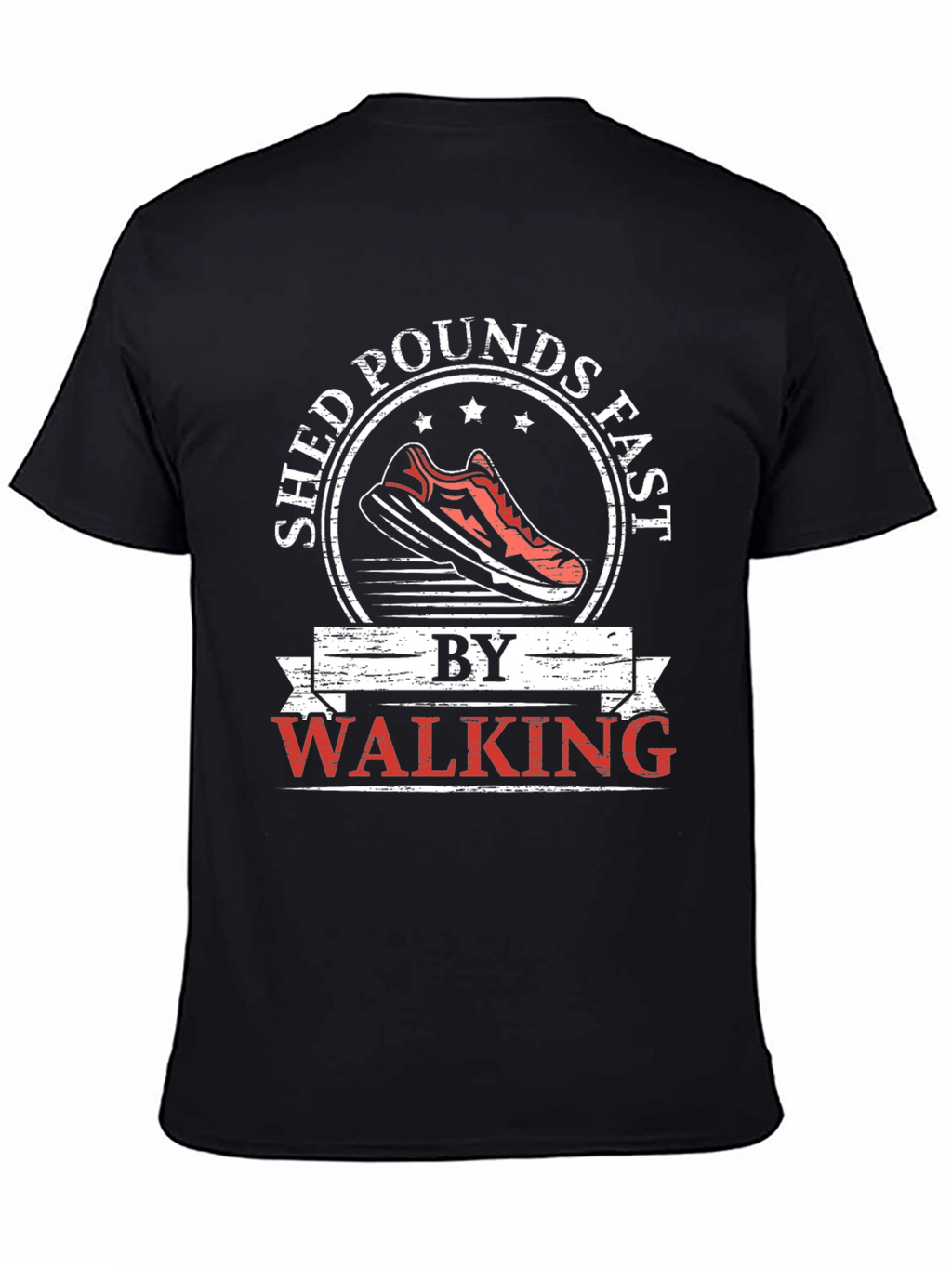 Shed Pounds Fast Walking Graphic T-Shirt