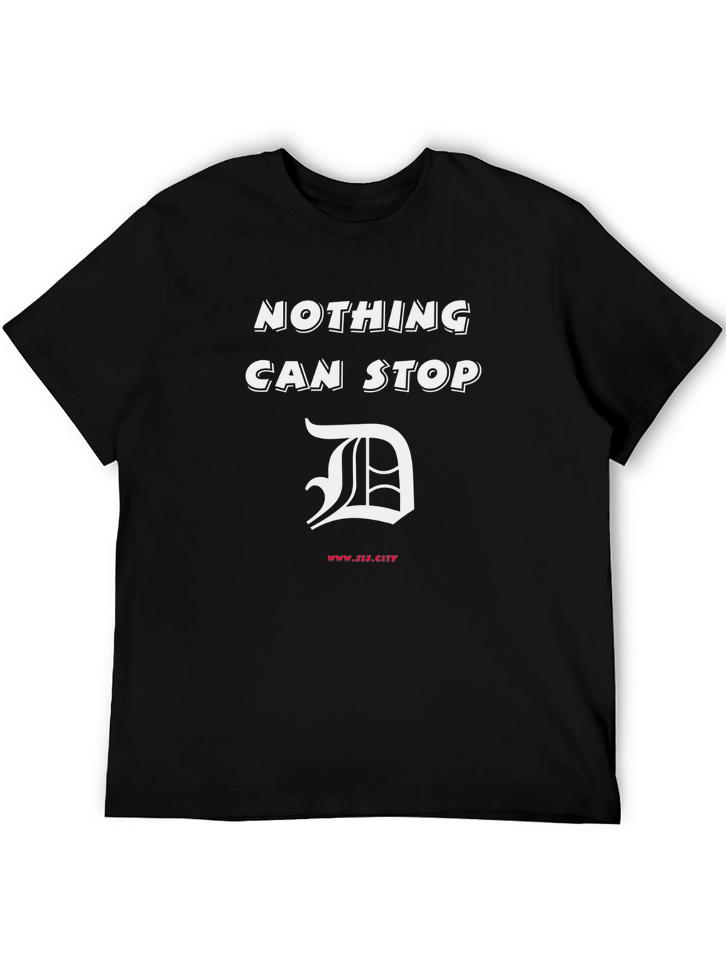 Nothing Can Stop T-Shirt