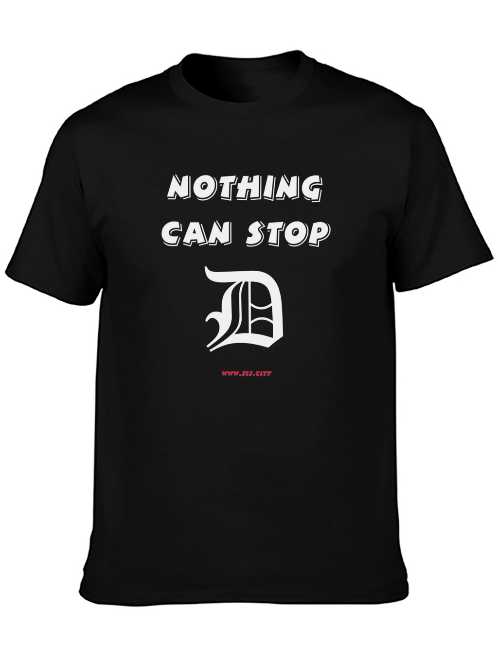 Nothing Can Stop T-Shirt