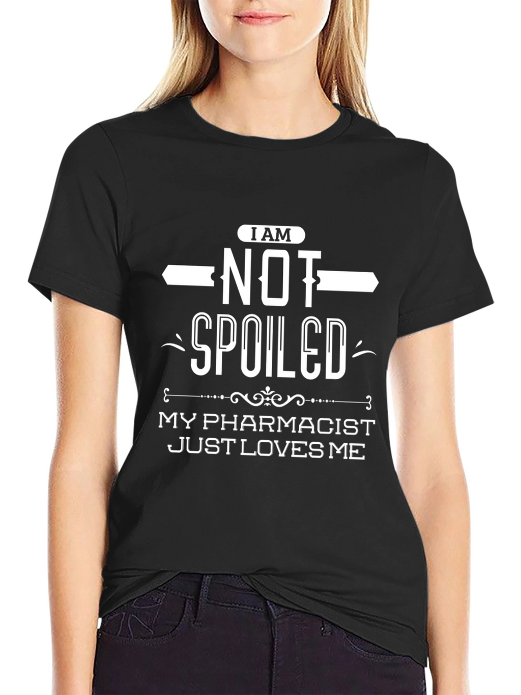 Spoiled Pharmacist T-Shirt - Funny Gift for Patients