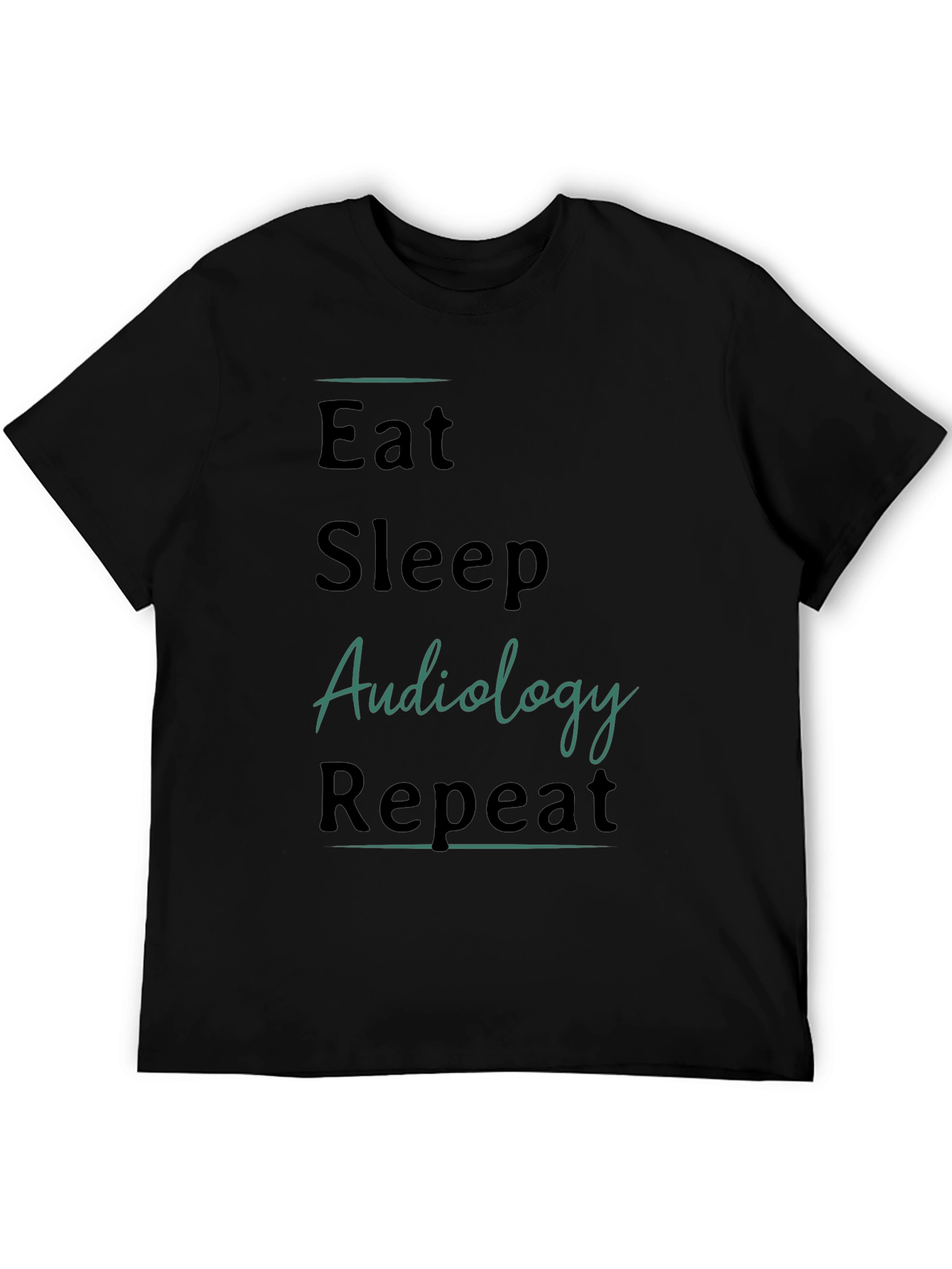 Eat Sleep Audiology Repeat Black T-Shirt
