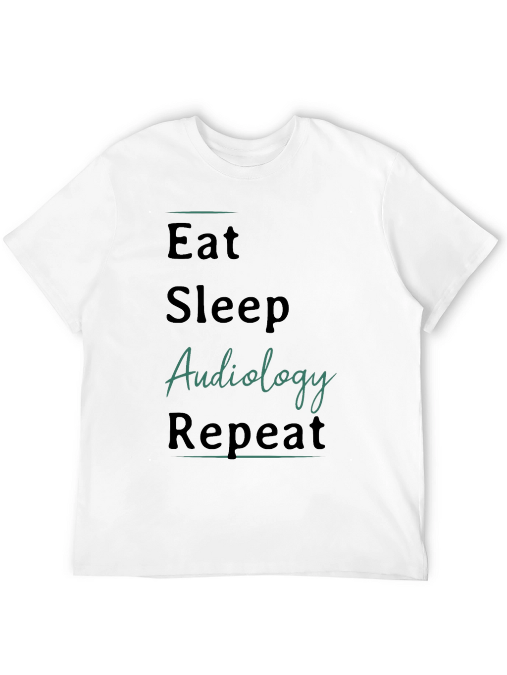 Eat Sleep Audiology Repeat Black T-Shirt