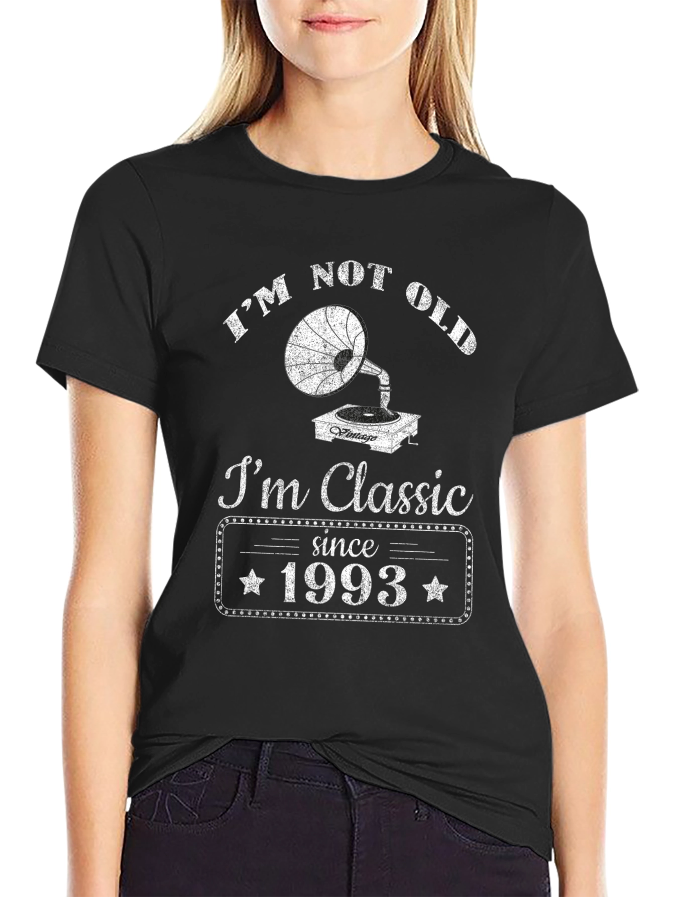 Im Not Old Im Classic T-Shirt - Born in 1993