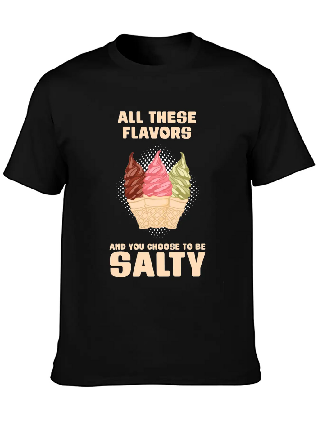 Ice Cream Flavour Angry Salty Gift Essential Cotton Tee For Daily Outfits – Unisex Style