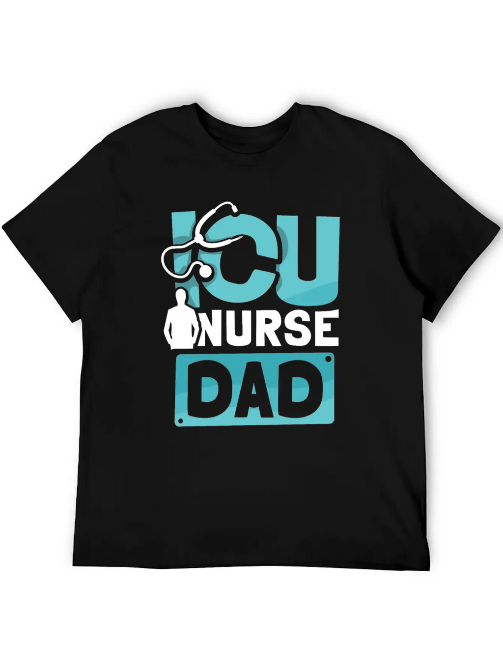 ICU Nurse Dad ICE Nursing Intensive Care Hospital Unisex Short Sleeve Soft Cotton T-Shirt – Casual Everyday Wear