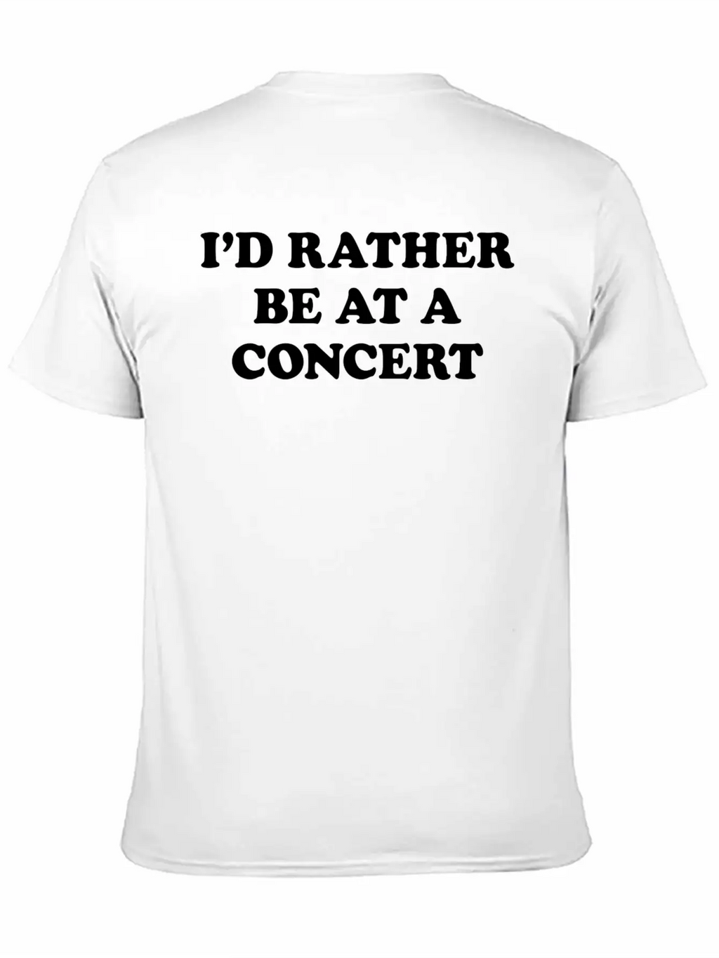 Id Rather Be At A Concert Girl Unisex Casual T-Shirt – Clean Design For Daily Comfort