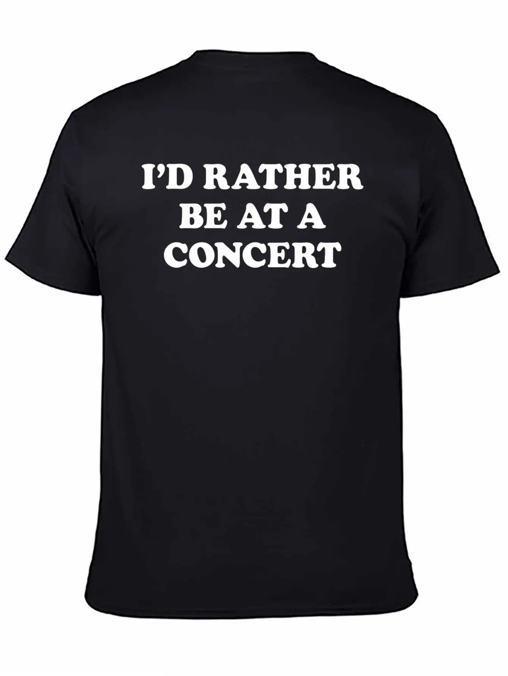 Id Rather Be At A Concert Girl Unisex Casual T-Shirt – Clean Design For Daily Comfort