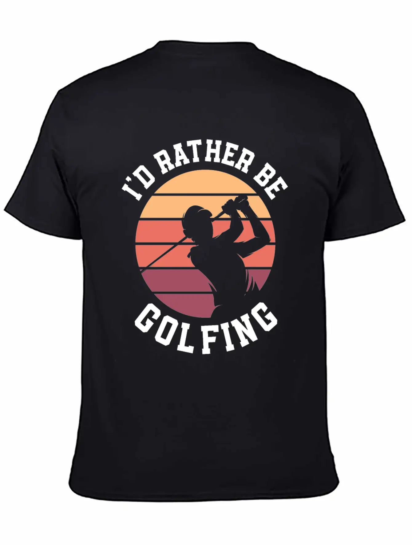 I'd Rather Be Golfing Golf Cart Golf Golfer Stylish Everyday T-Shirt – Unisex Basic Cotton Tee