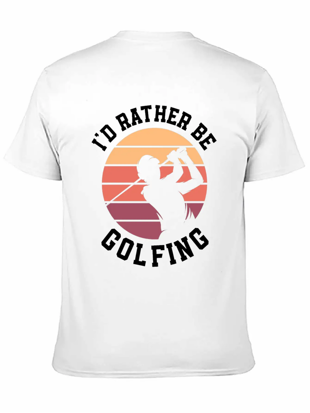 I'd Rather Be Golfing Golf Cart Golf Golfer Stylish Everyday T-Shirt – Unisex Basic Cotton Tee