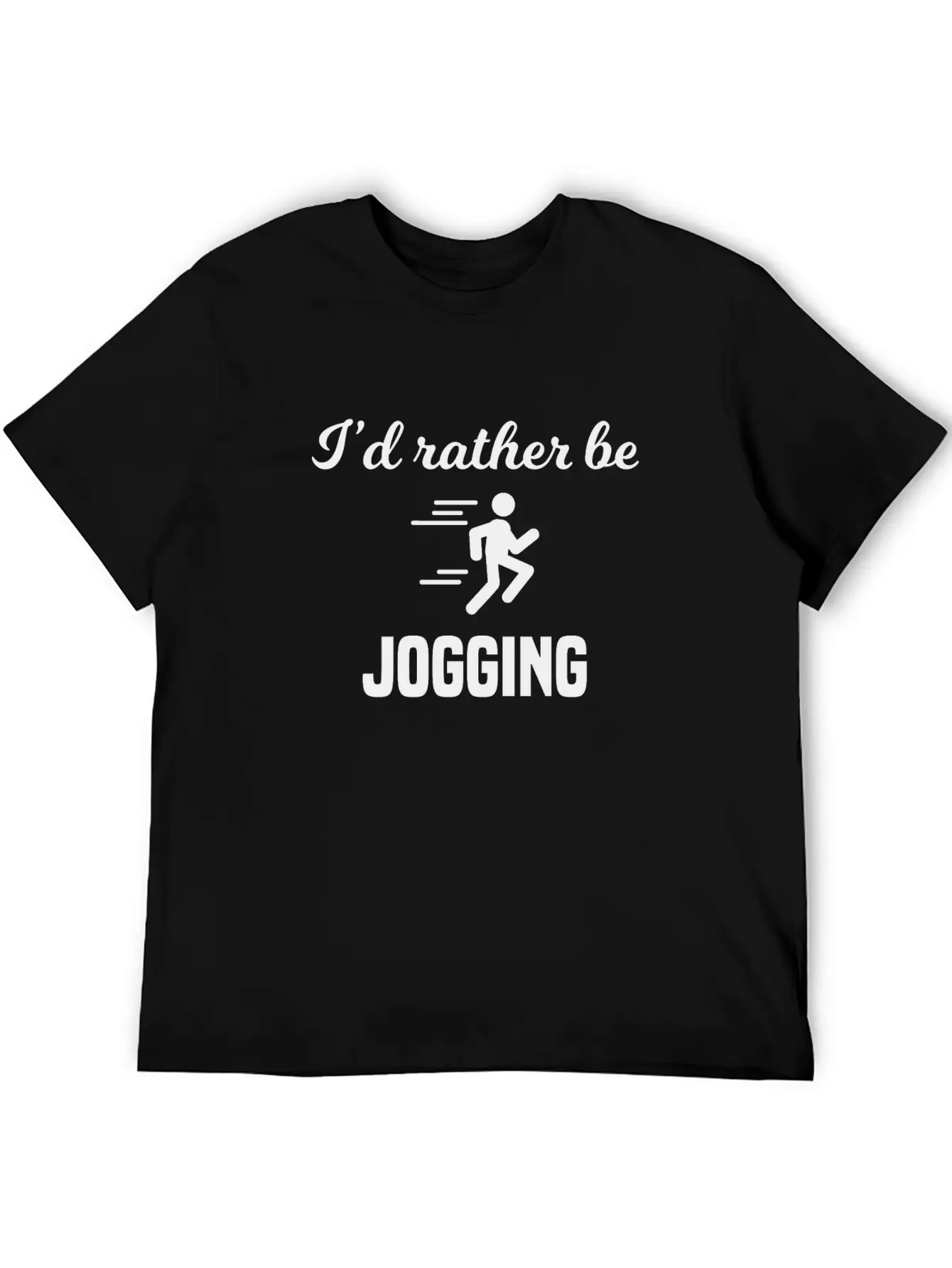 I'd Rather Be Jogging Breathable Soft Cotton T-Shirt – Timeless Casual Look