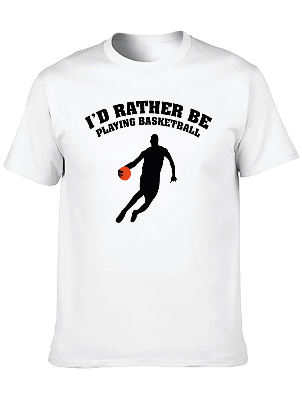 I'd Rather Be Playing Basketball Unisex Casual T-Shirt – Clean Design For Daily Comfort