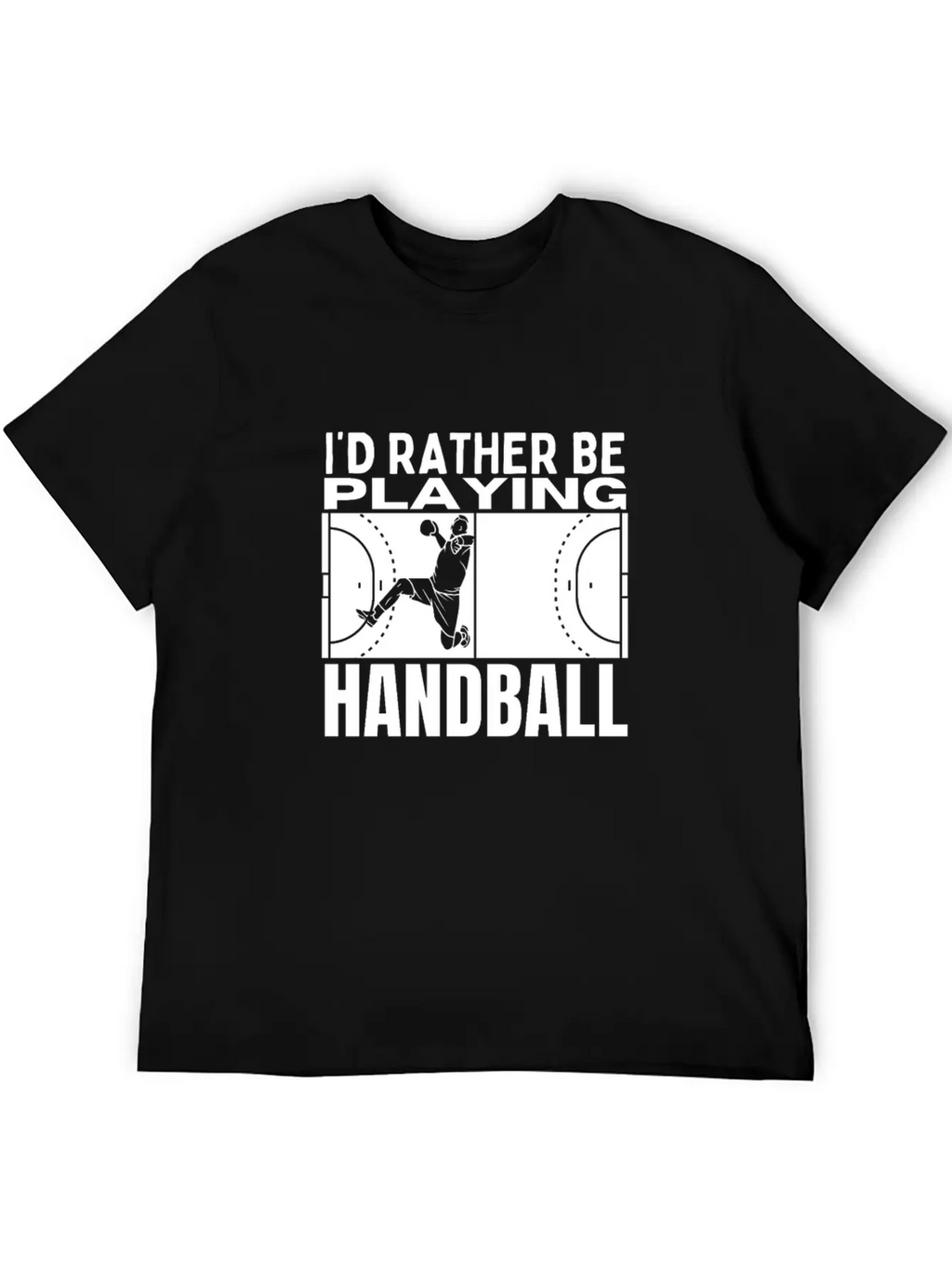 I'd Rather Be Playing Handball Funny Handball Unisex Casual T-Shirt – Clean Design For Daily Comfort