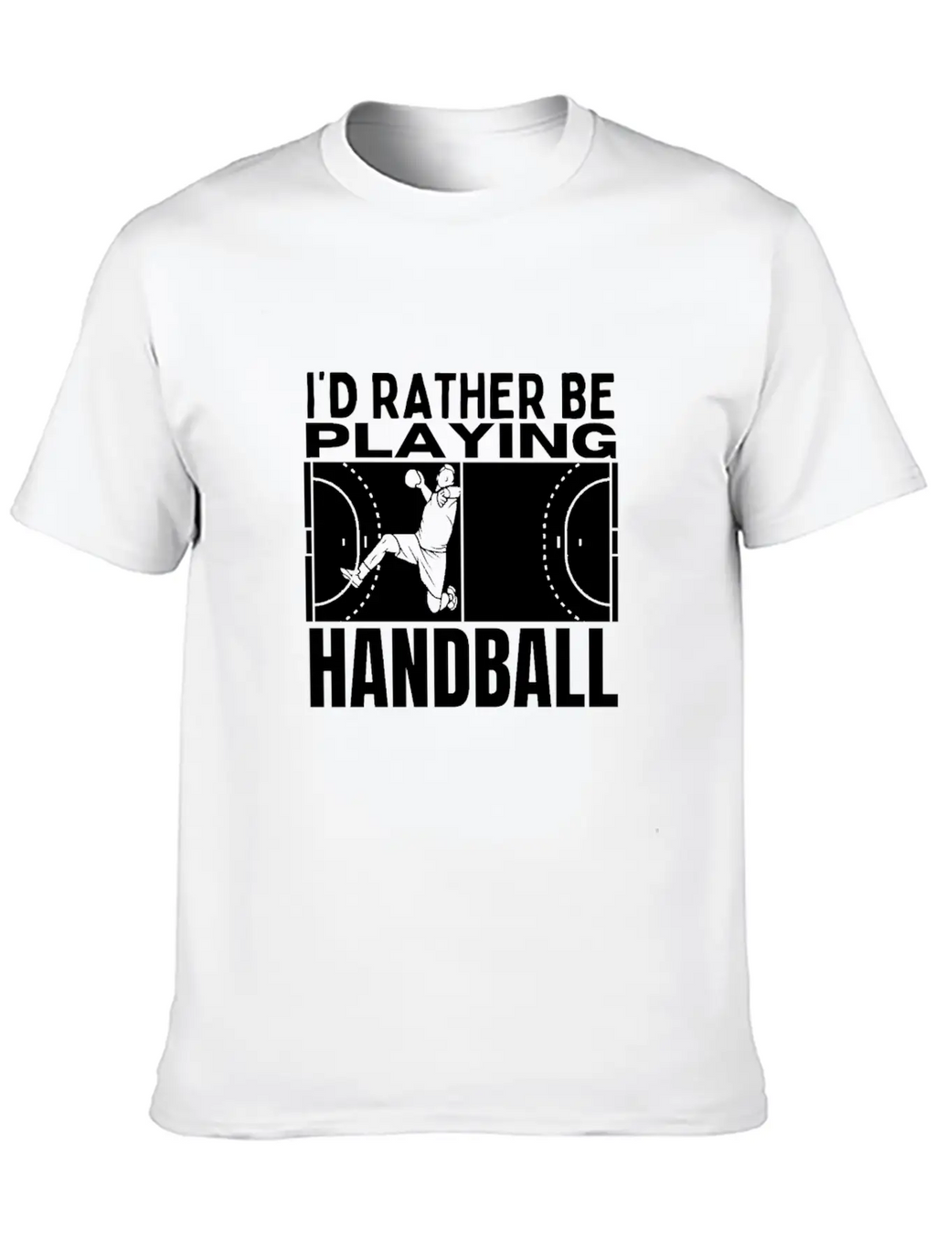 I'd Rather Be Playing Handball Funny Handball Unisex Casual T-Shirt – Clean Design For Daily Comfort