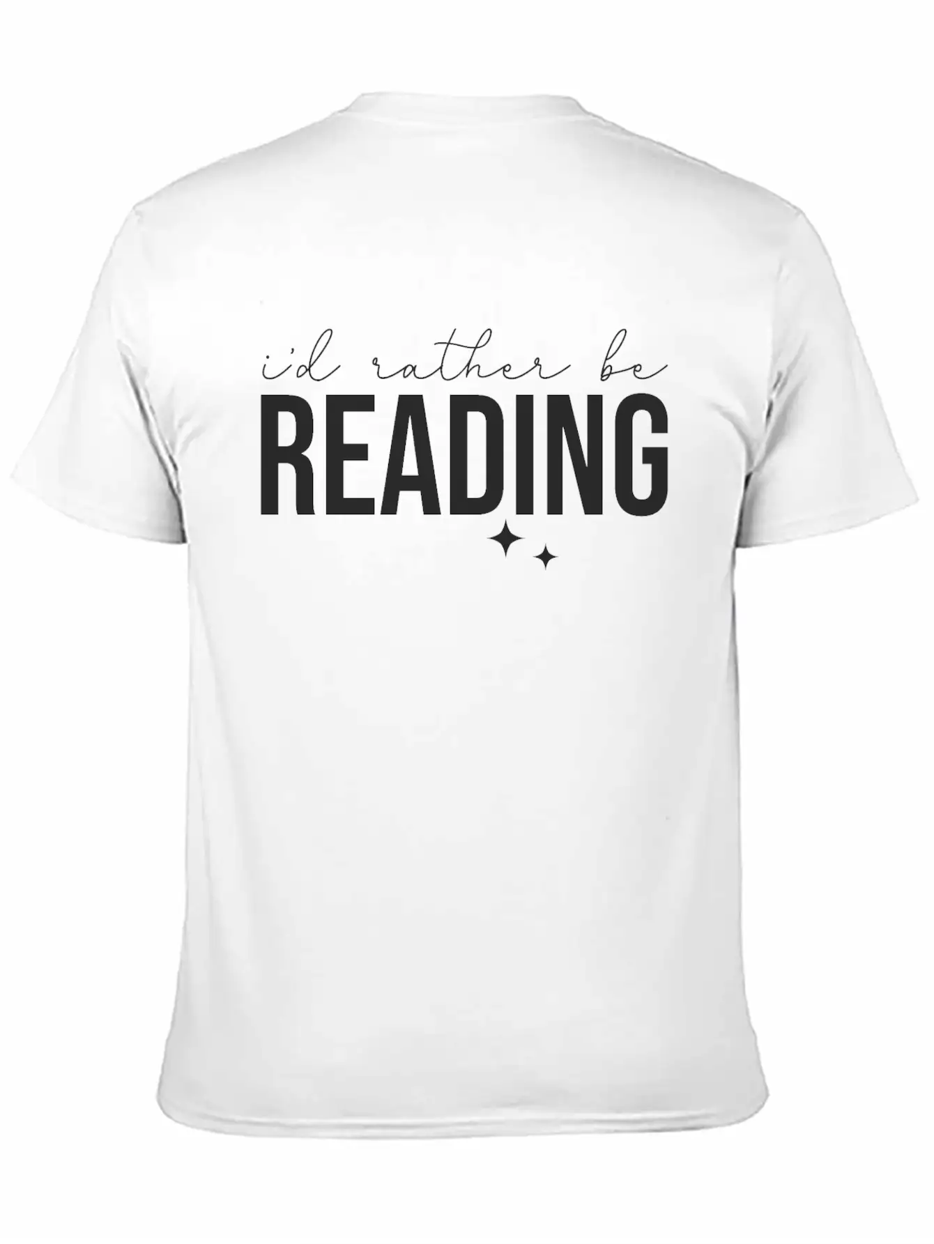 I'd Rather Be Reading Stylish Everyday T-Shirt – Unisex Basic Cotton Tee